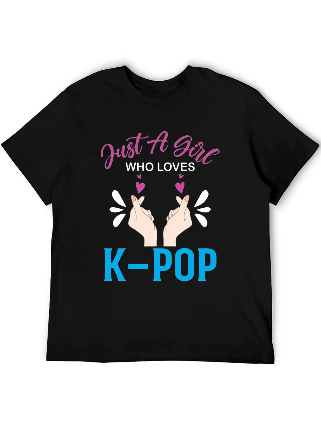 Just a Girl Who Loves K-Pop T-Shirt