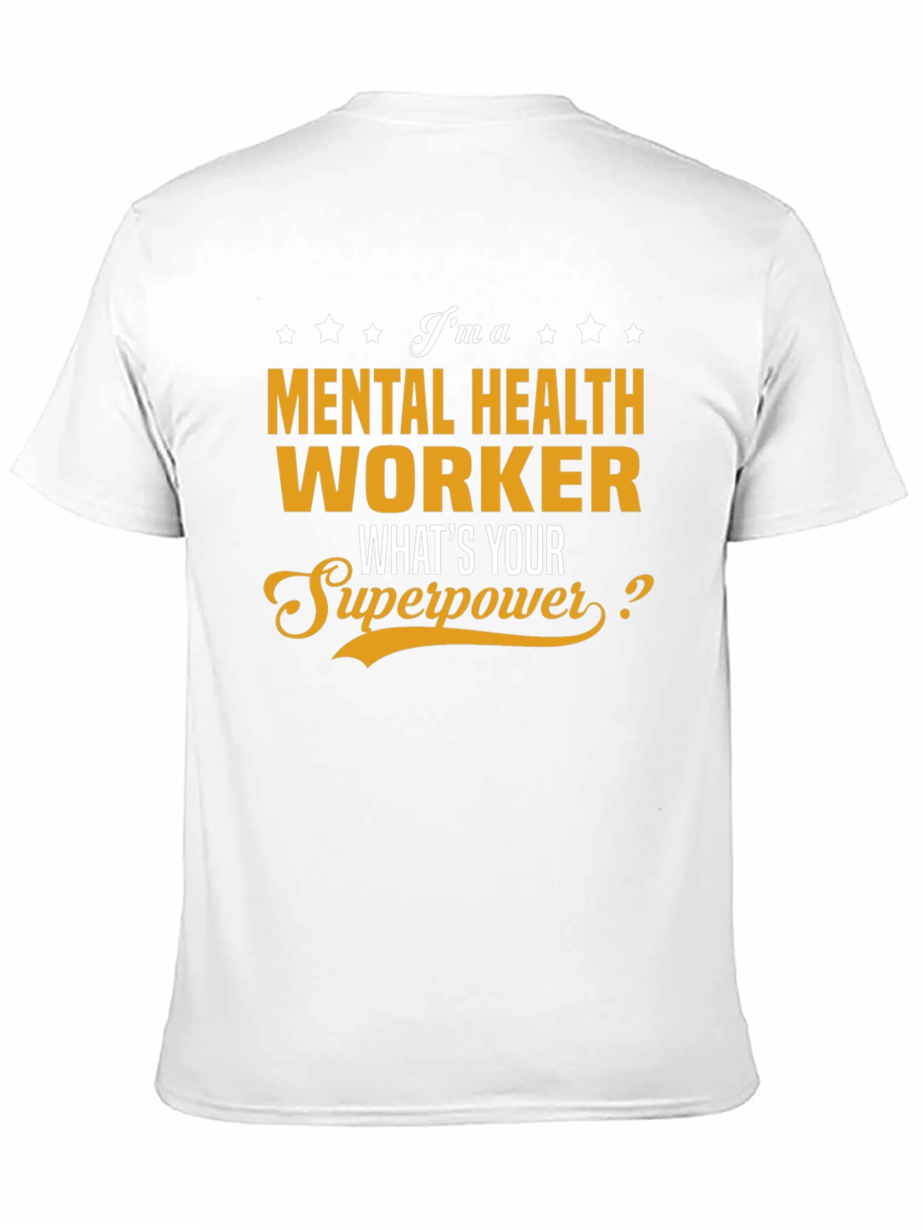 Mental Health Worker Superpower T-Shirt