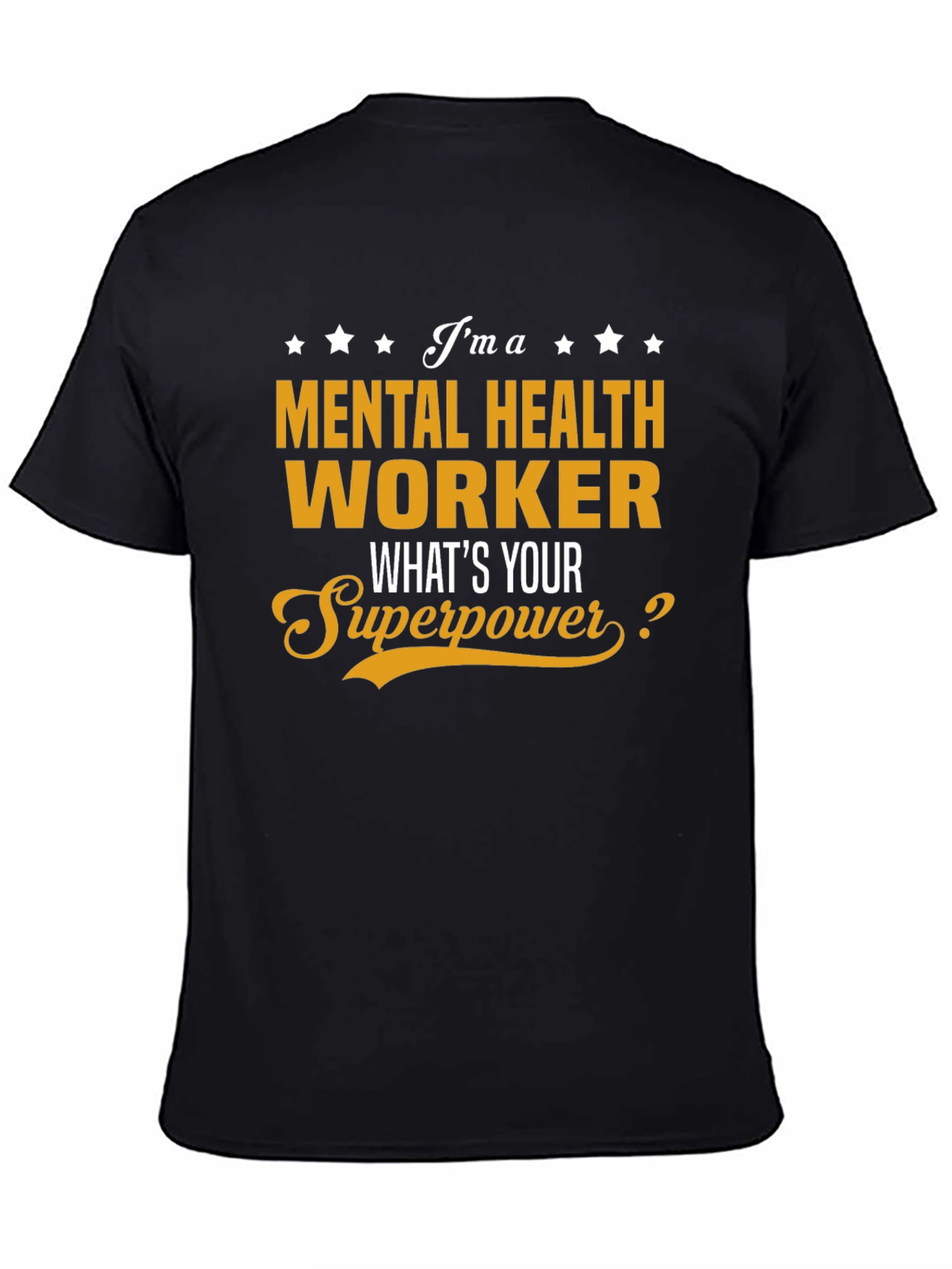 Mental Health Worker Superpower T-Shirt