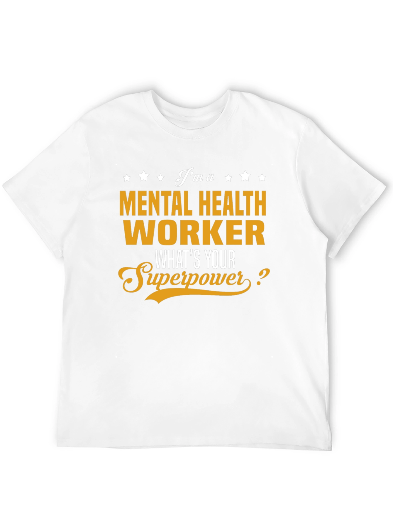 Mental Health Worker Superpower T-Shirt