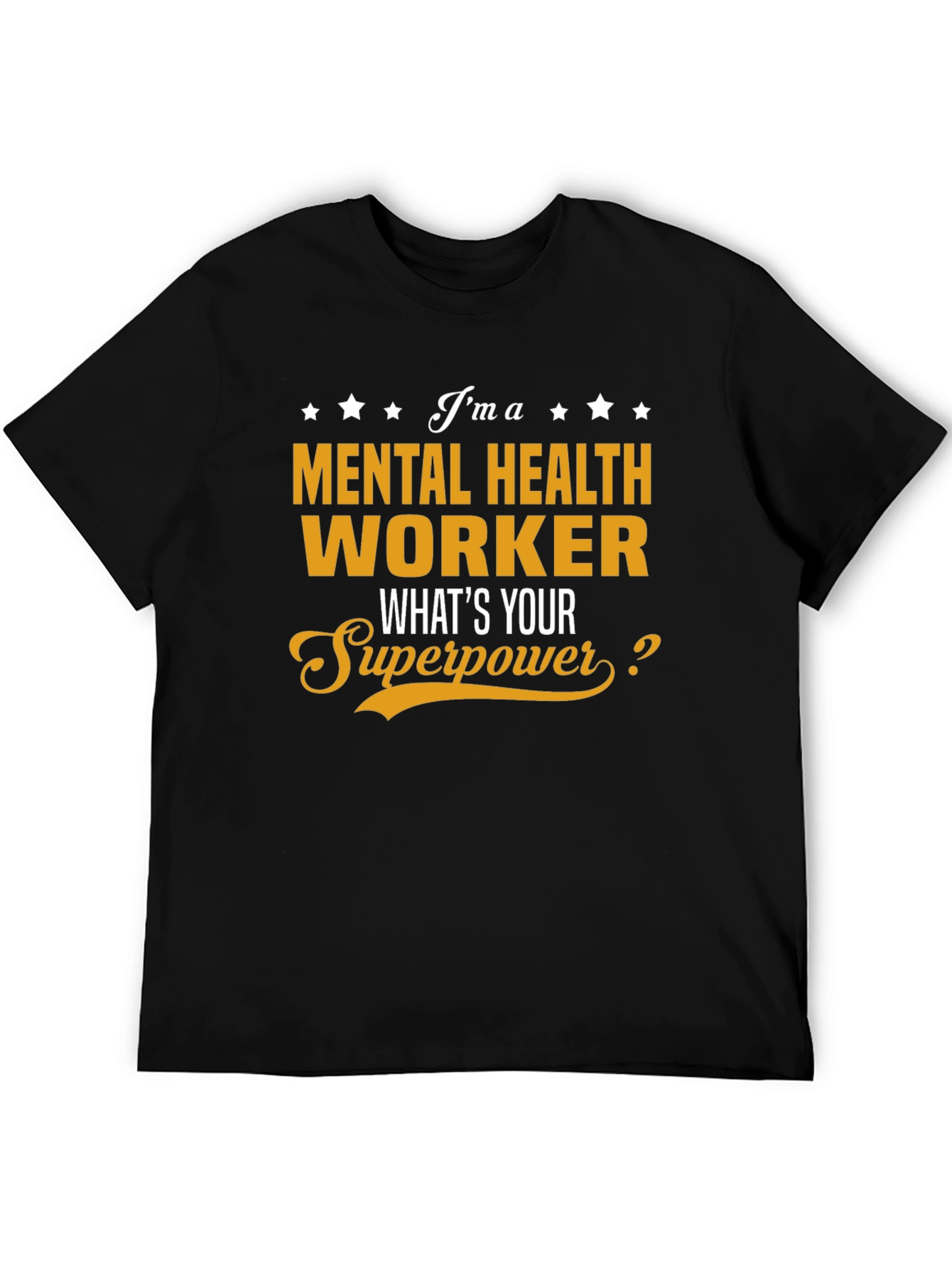 Mental Health Worker Superpower T-Shirt