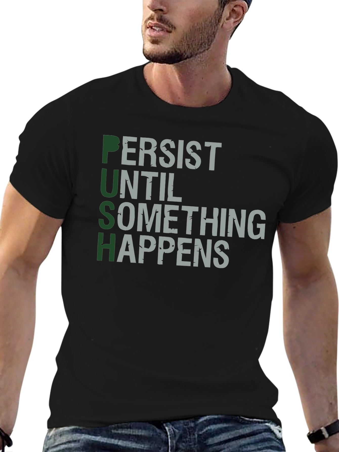 PUSH - Motivational Graphic Print T-Shirt