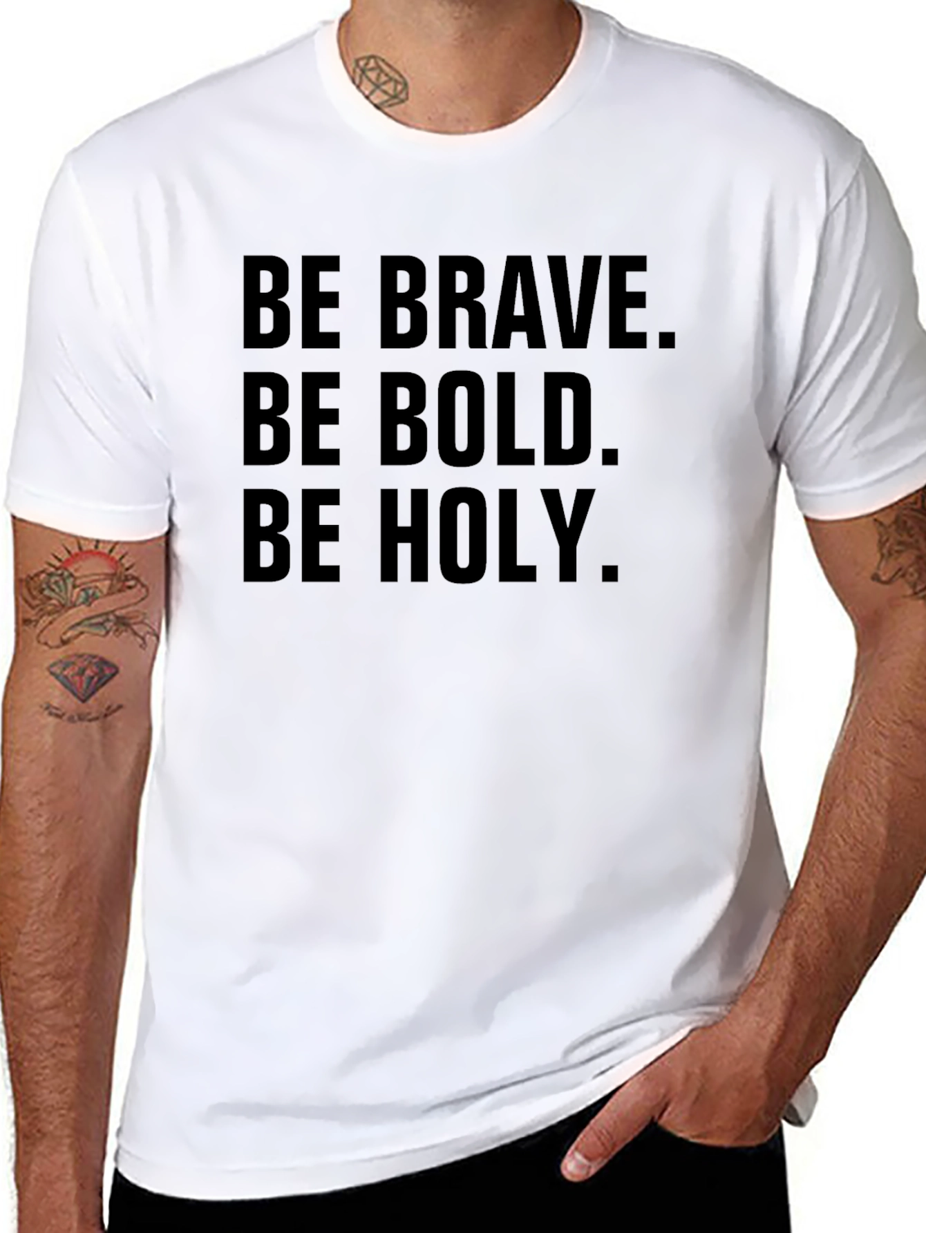 Be Brave Bold Holy T-Shirt