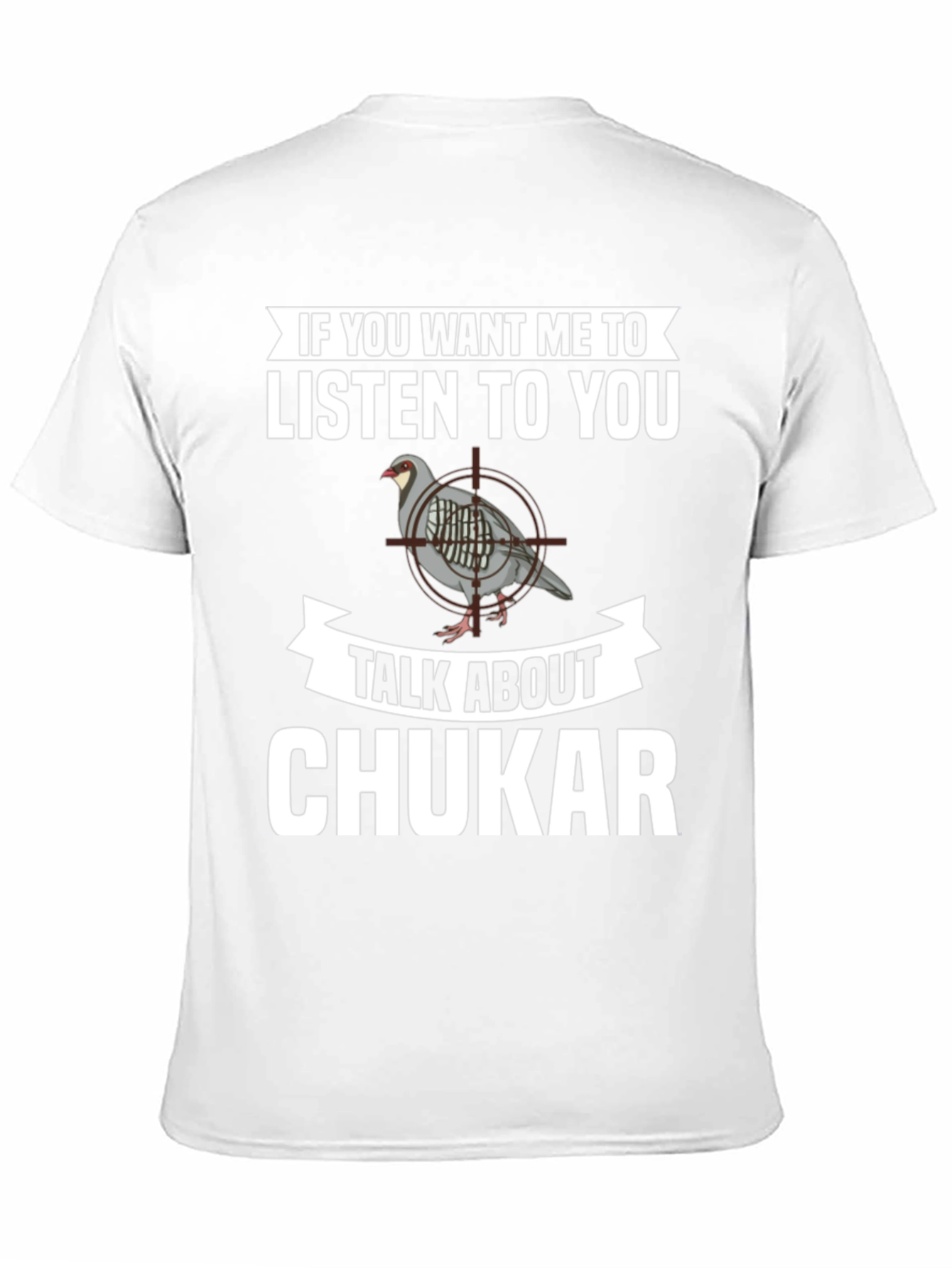 Chukar Hunting T-Shirt - Funny Graphic Tee