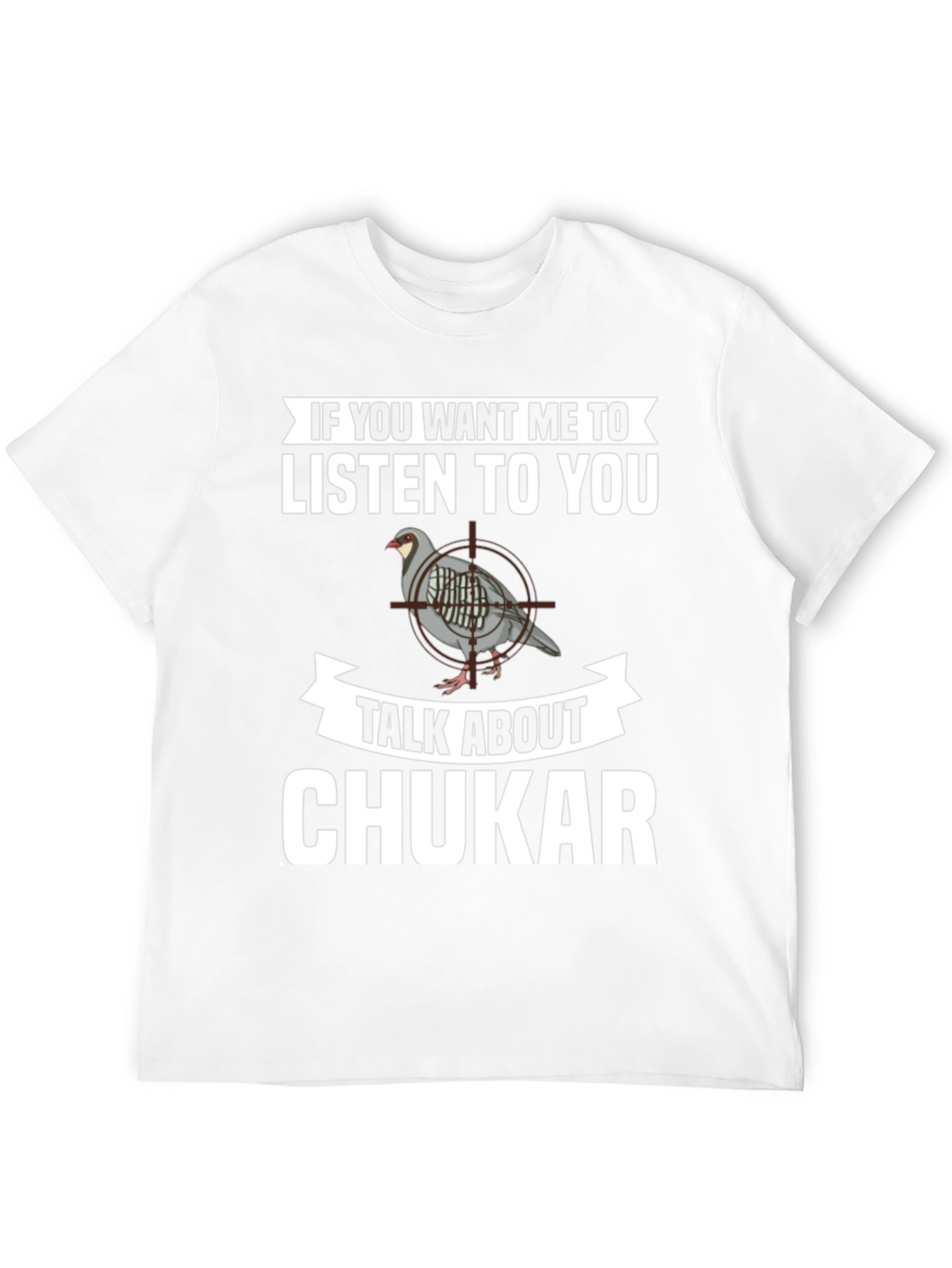 Chukar Hunting T-Shirt - Funny Graphic Tee
