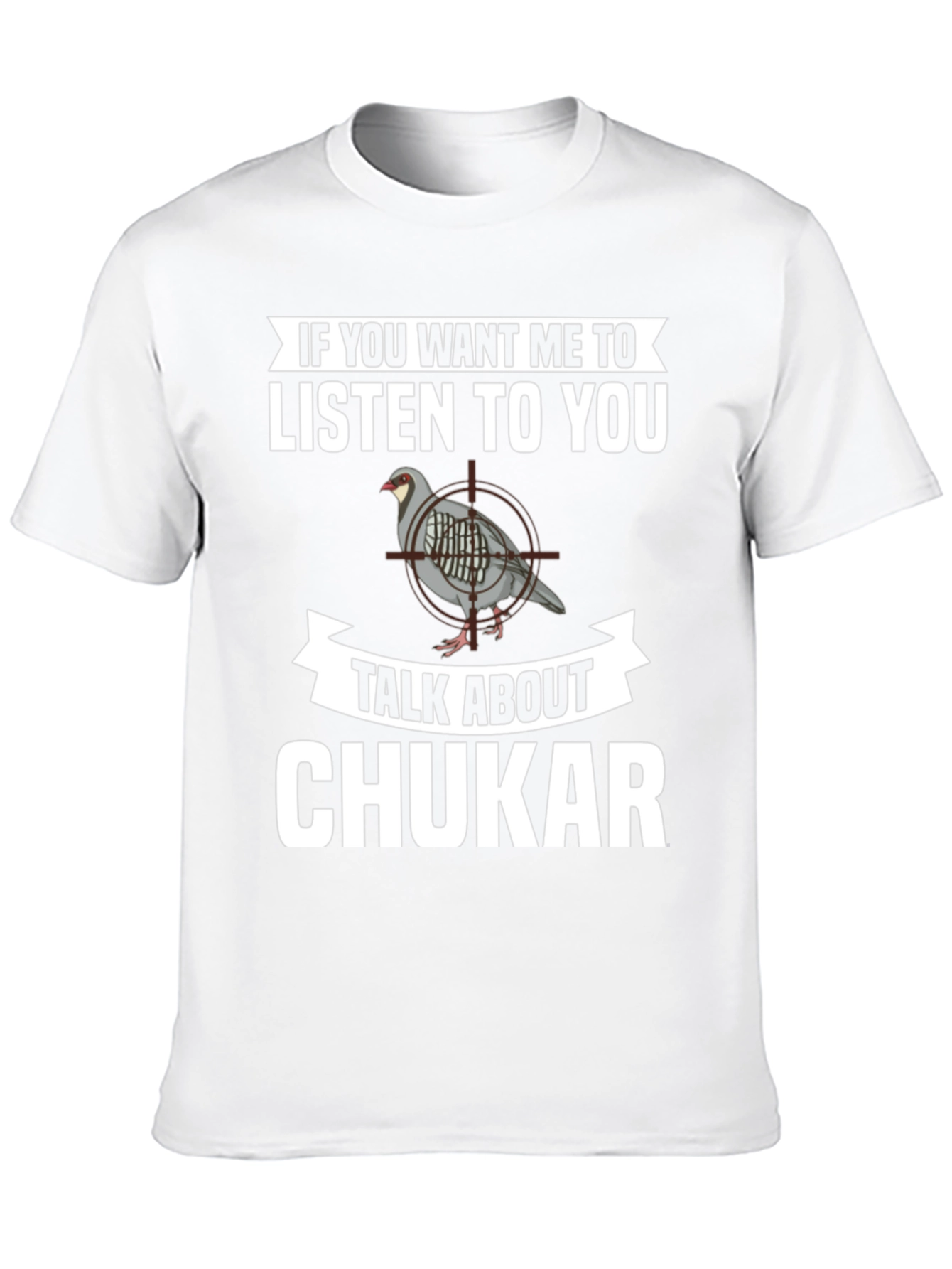 Chukar Hunting T-Shirt - Funny Graphic Tee