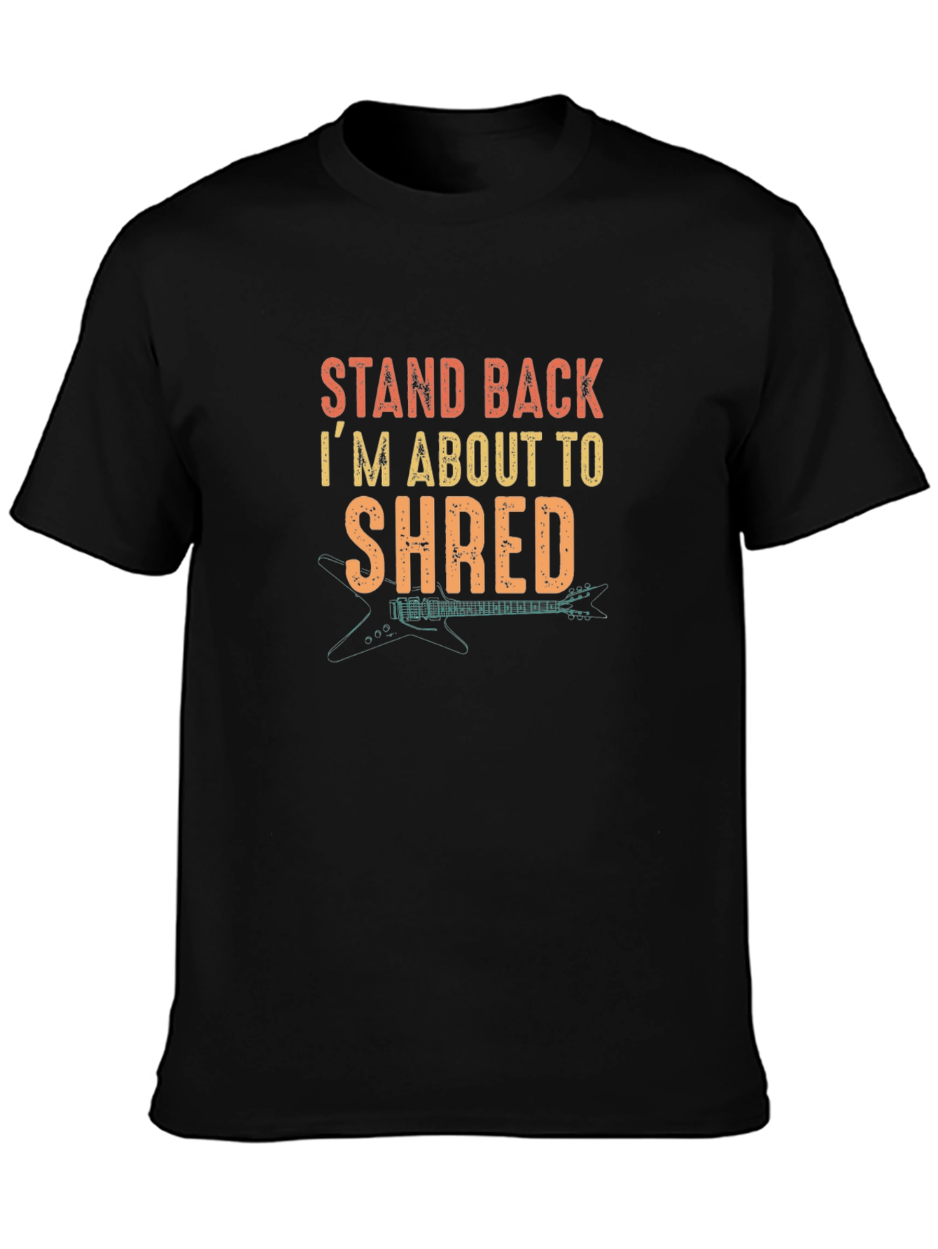Stand Back Im About to Shred T-Shirt
