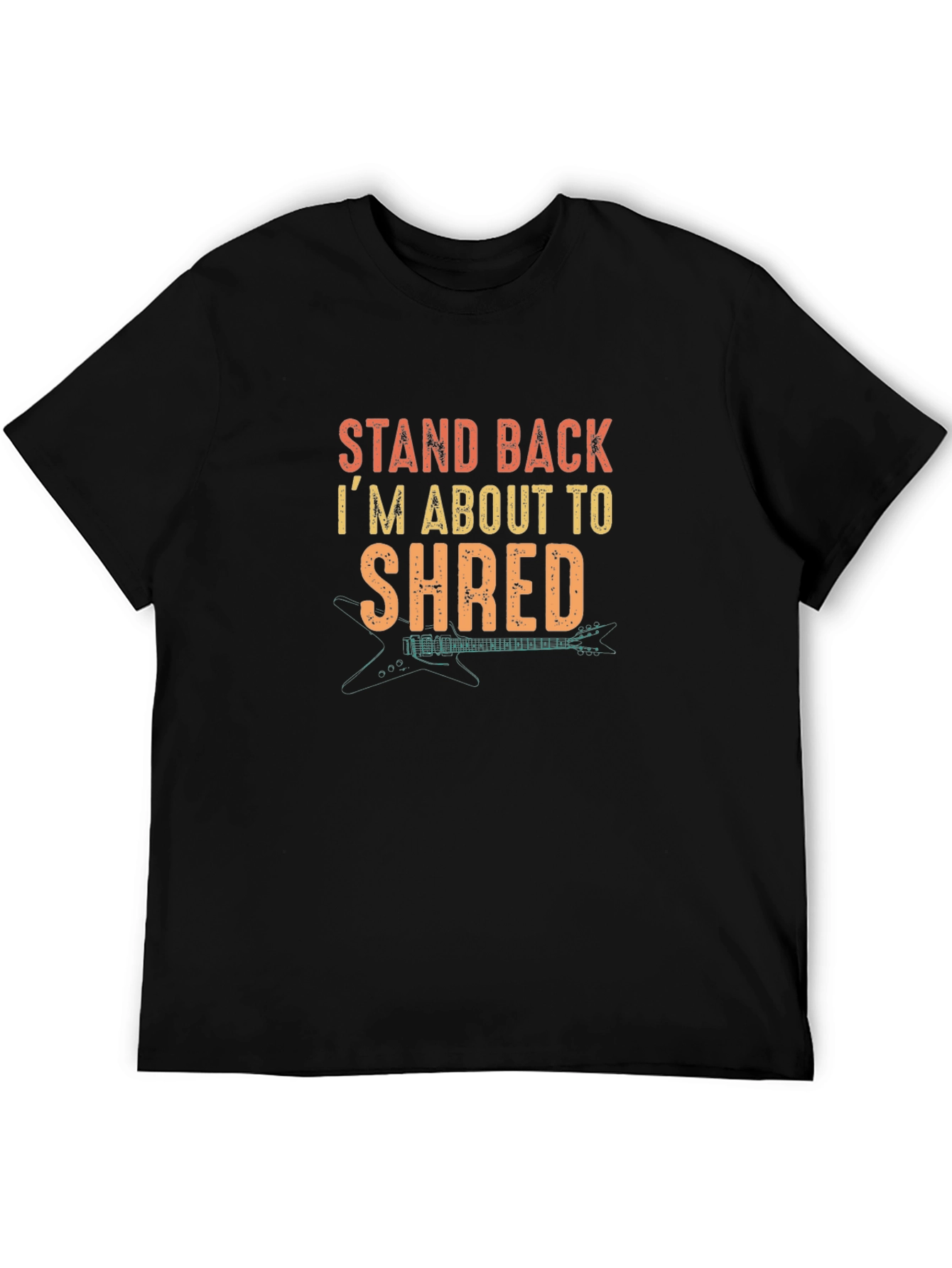 Stand Back Im About to Shred T-Shirt