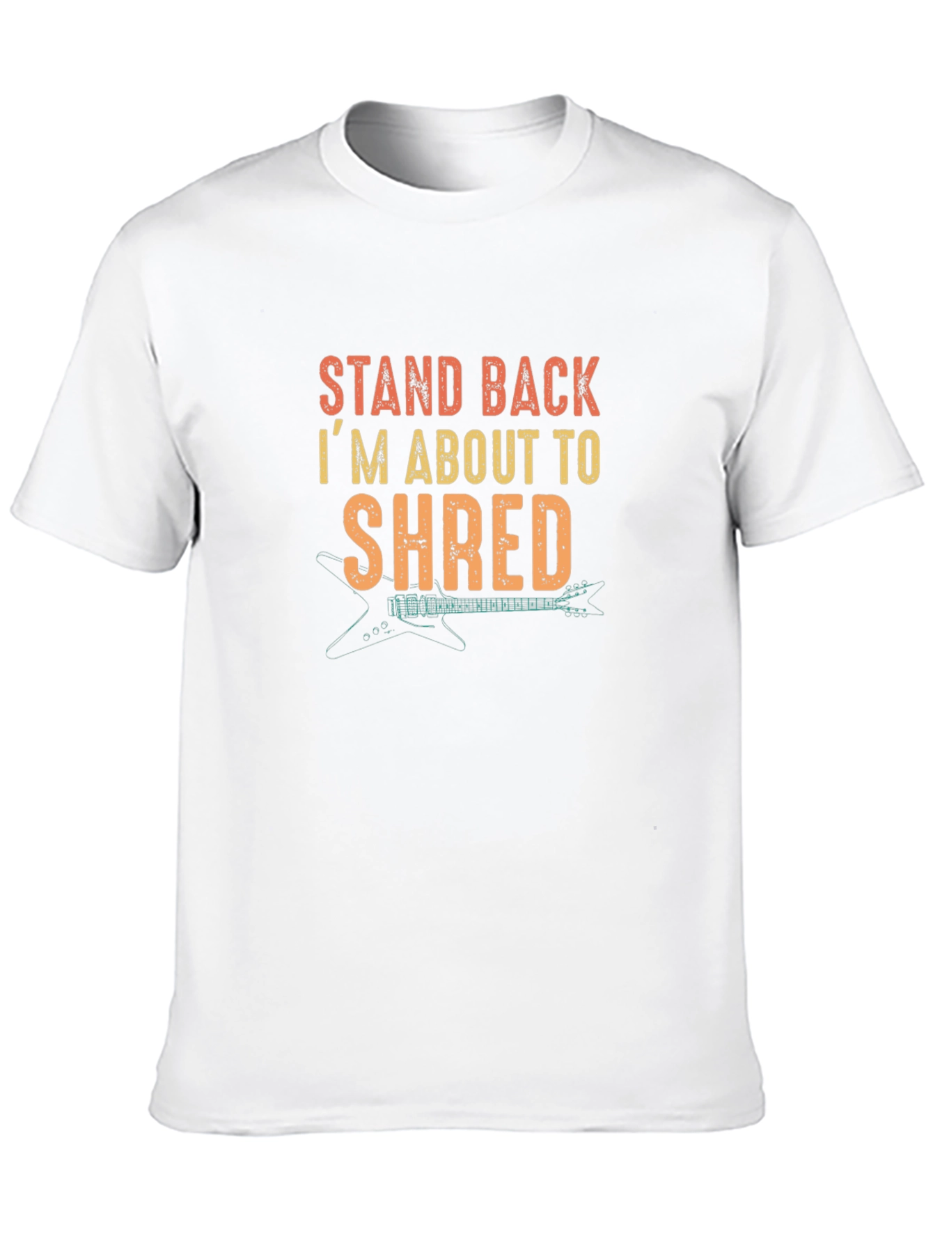 Stand Back Im About to Shred T-Shirt