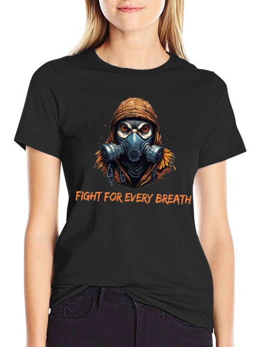 Fight For Every Breath T-Shirt
