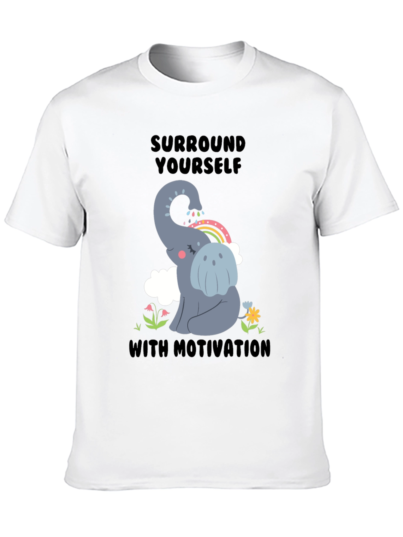 Motivational Elephant T-Shirt