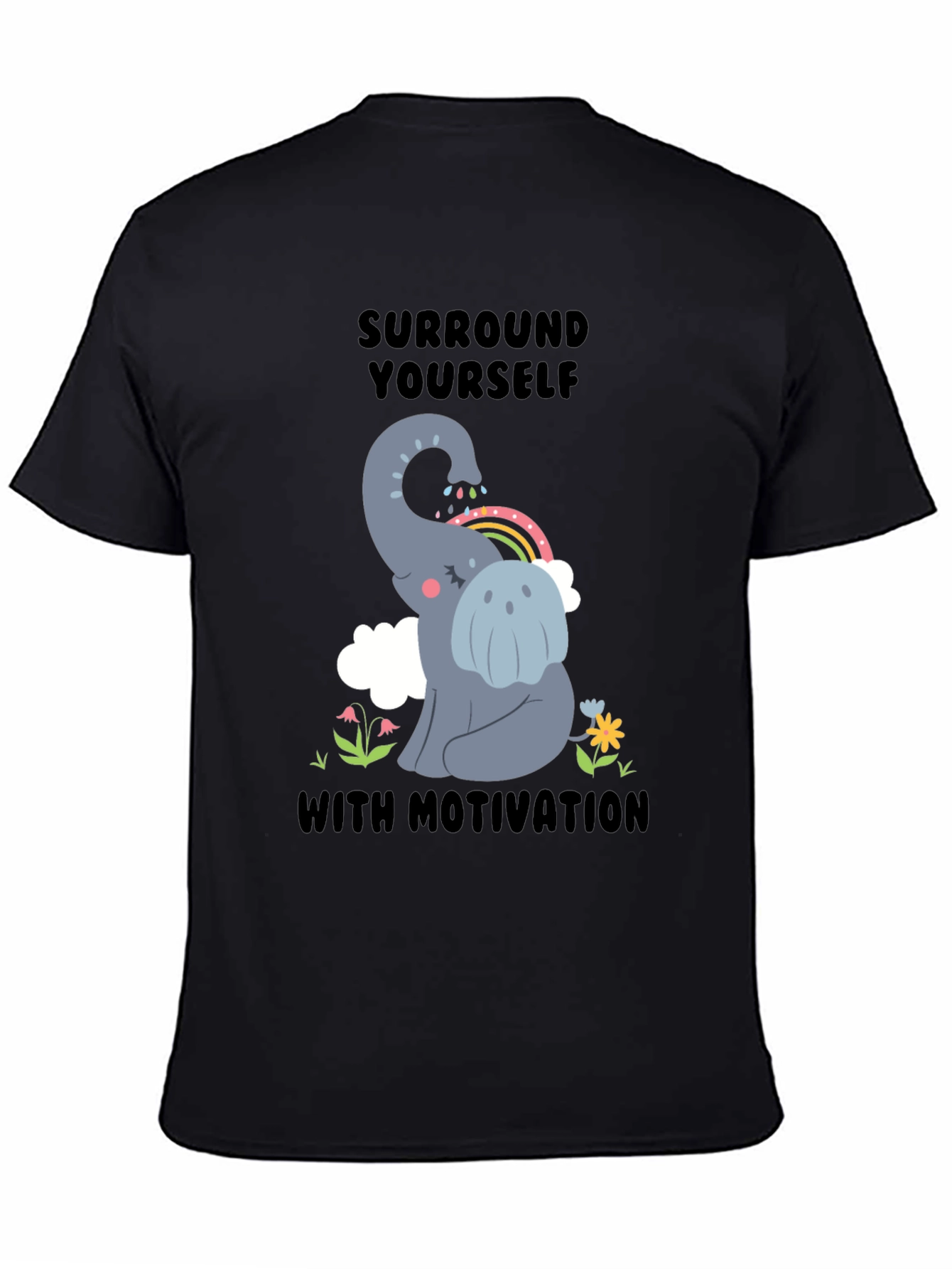 Motivational Elephant T-Shirt