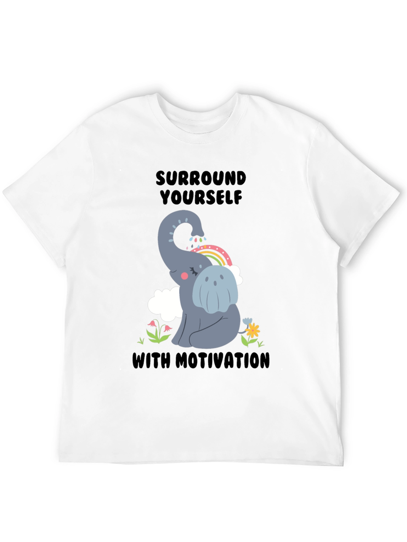 Motivational Elephant T-Shirt