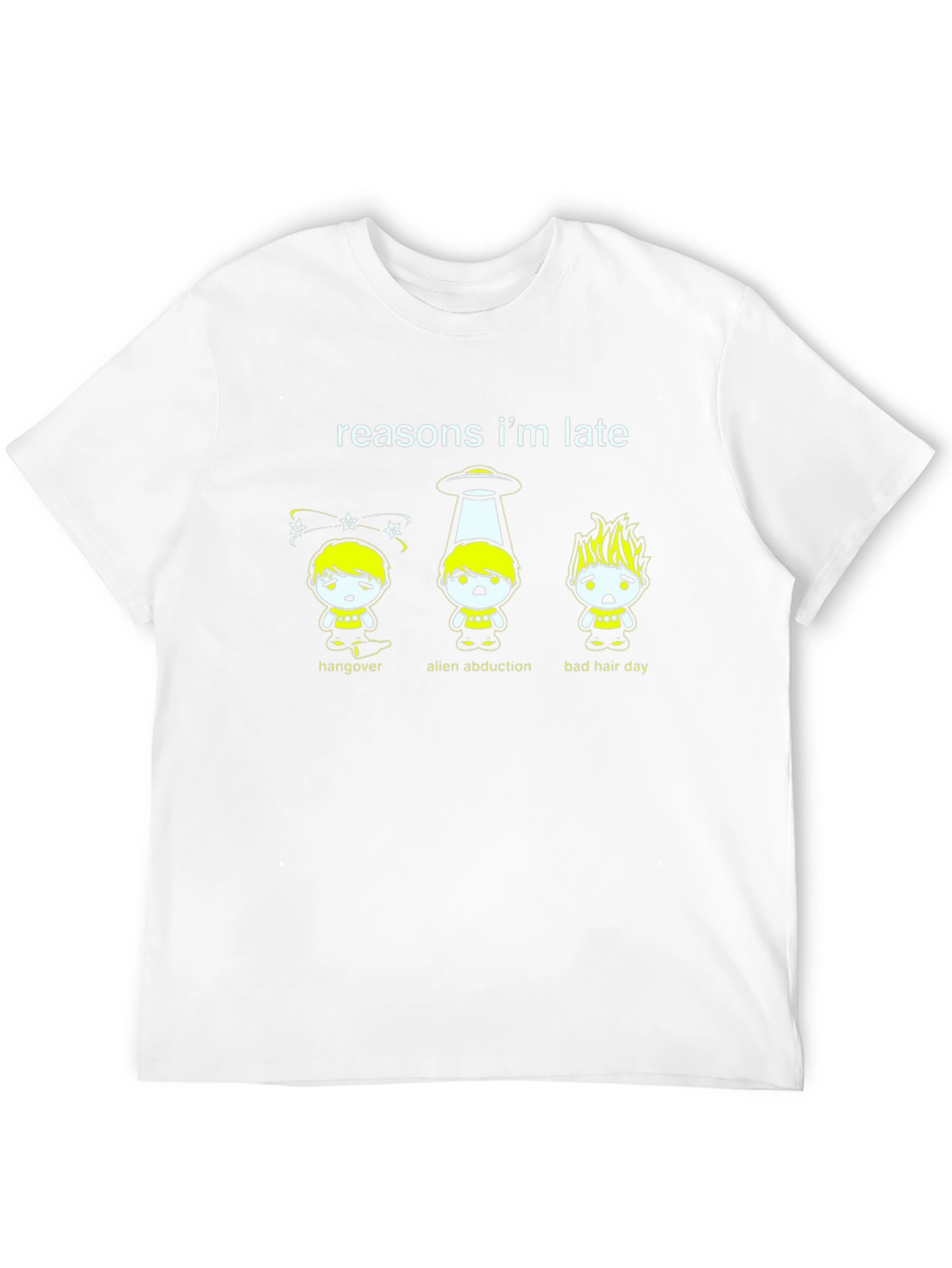 Reasons Im Late Graphic T-Shirt - Funny Excuse Tee