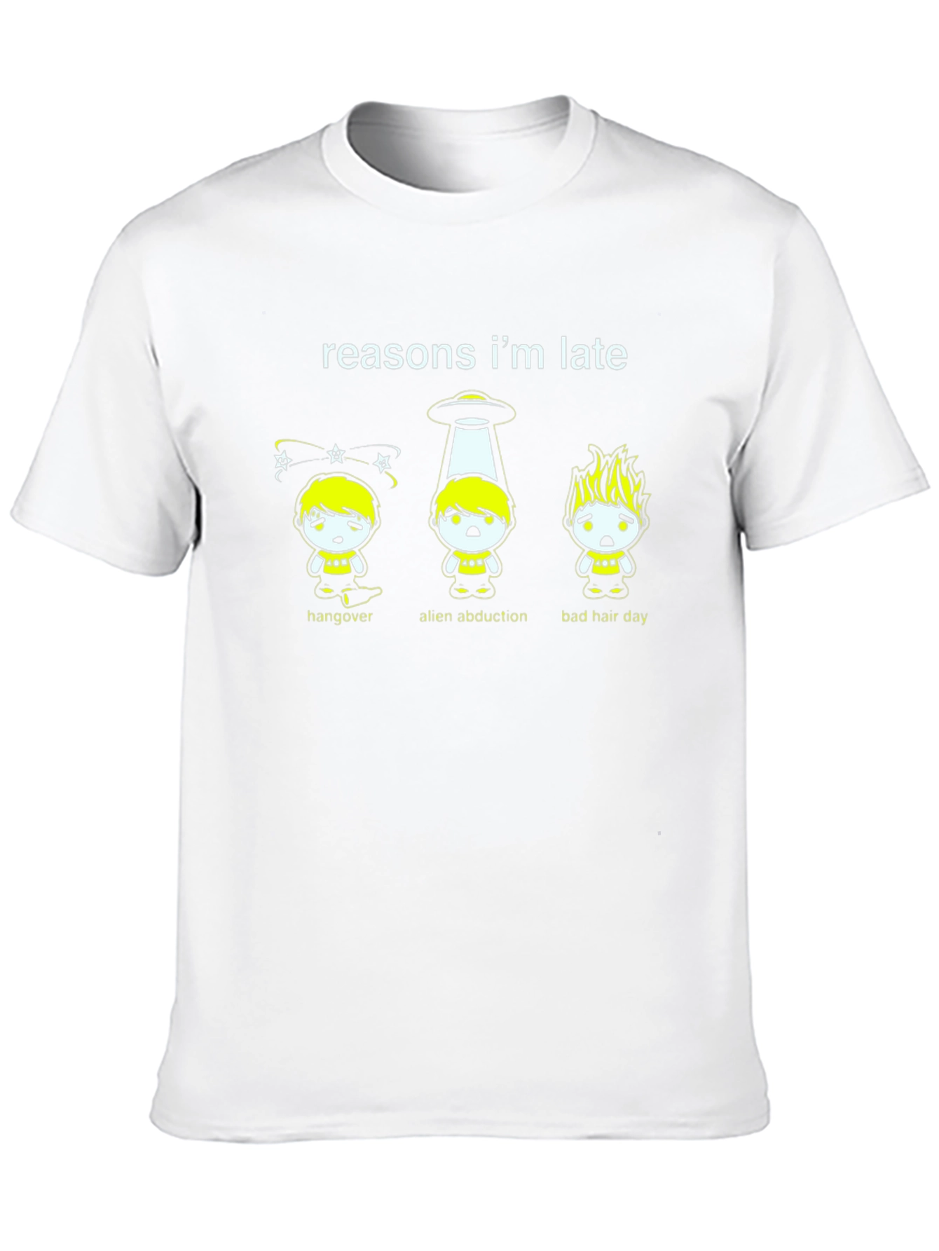Reasons Im Late Graphic T-Shirt - Funny Excuse Tee