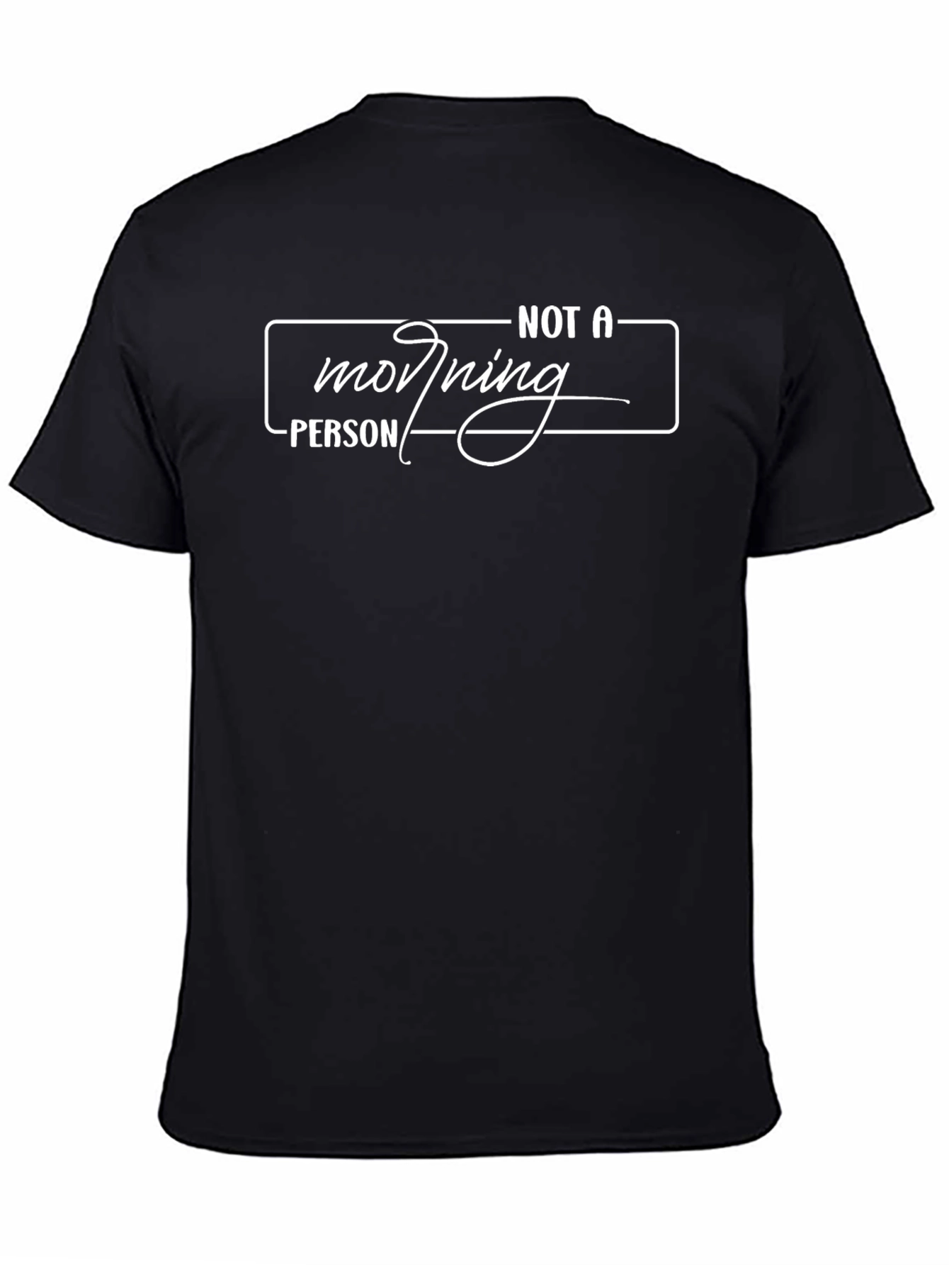 Not A Morning Person Black Tee
