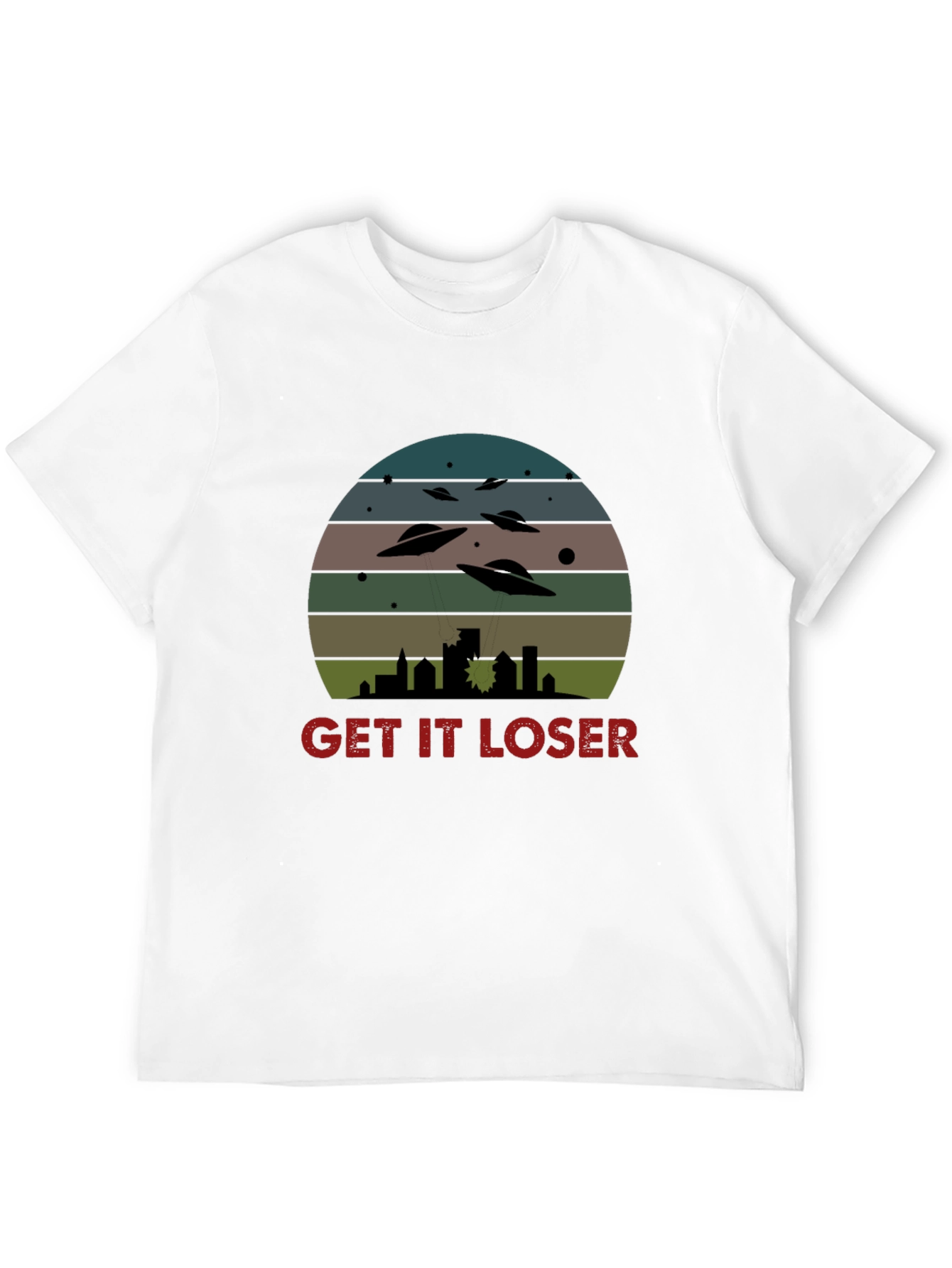 Get It Loser UFO T-Shirt - Sci-Fi Graphic Tee