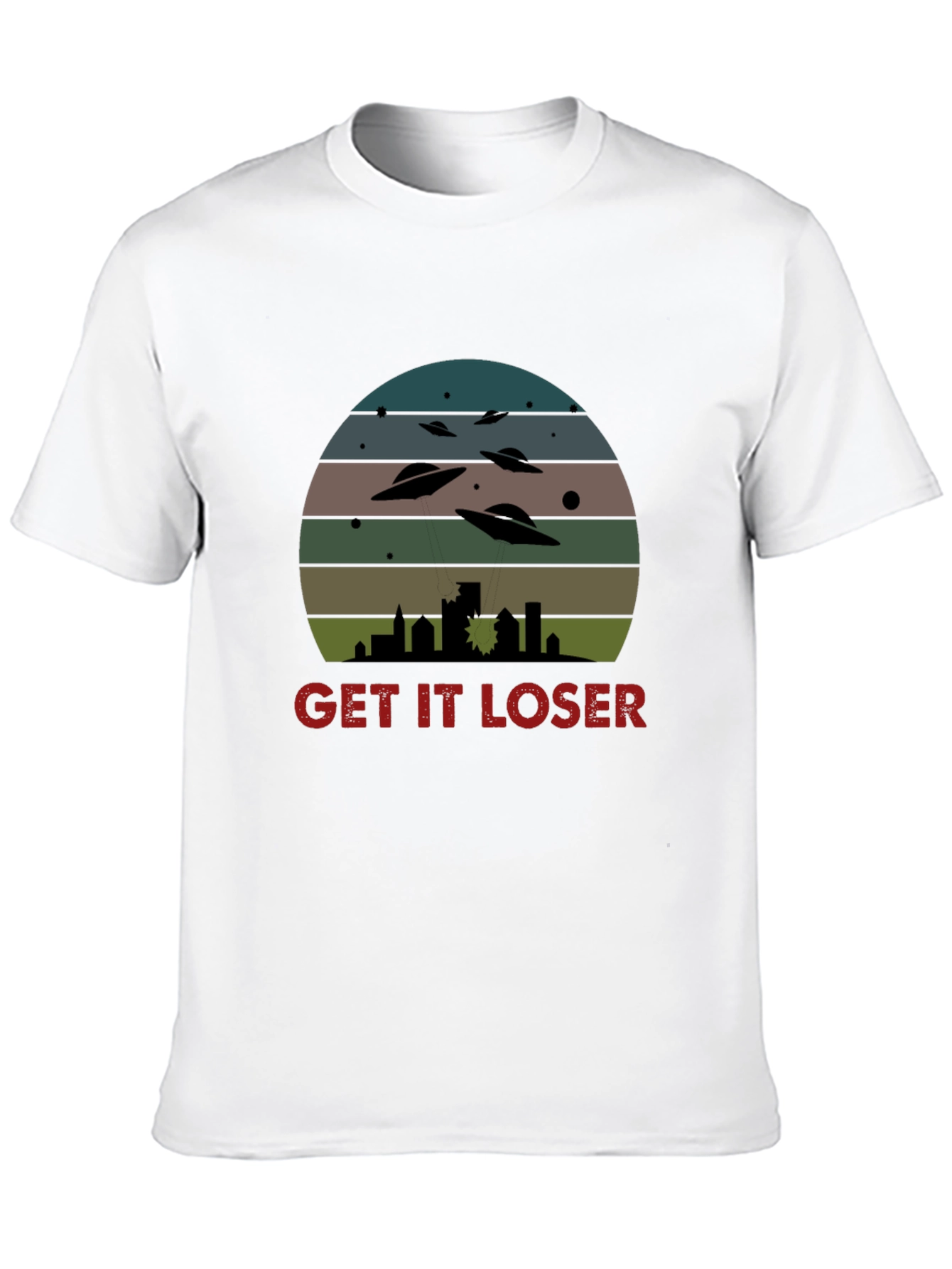 Get It Loser UFO T-Shirt - Sci-Fi Graphic Tee