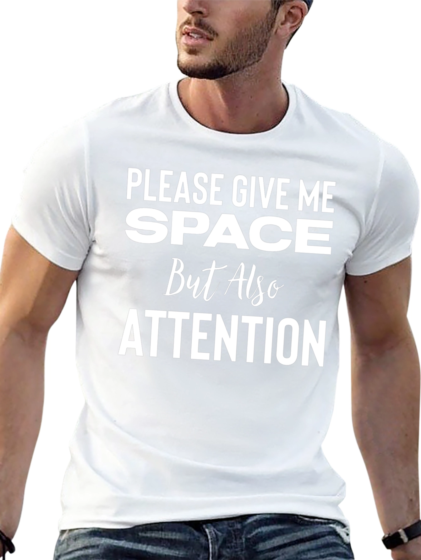 Give Me Space and Attention Graphic Tee