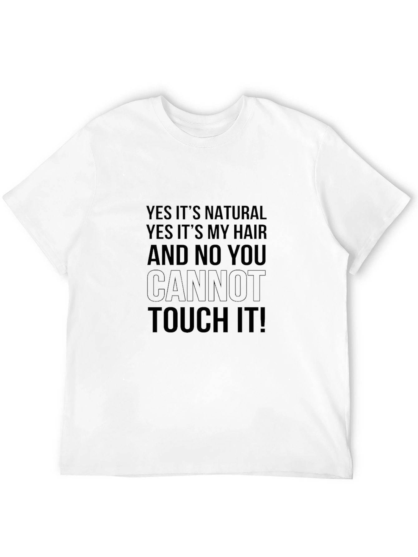 Natural Hair Tee - Dont Touch It!