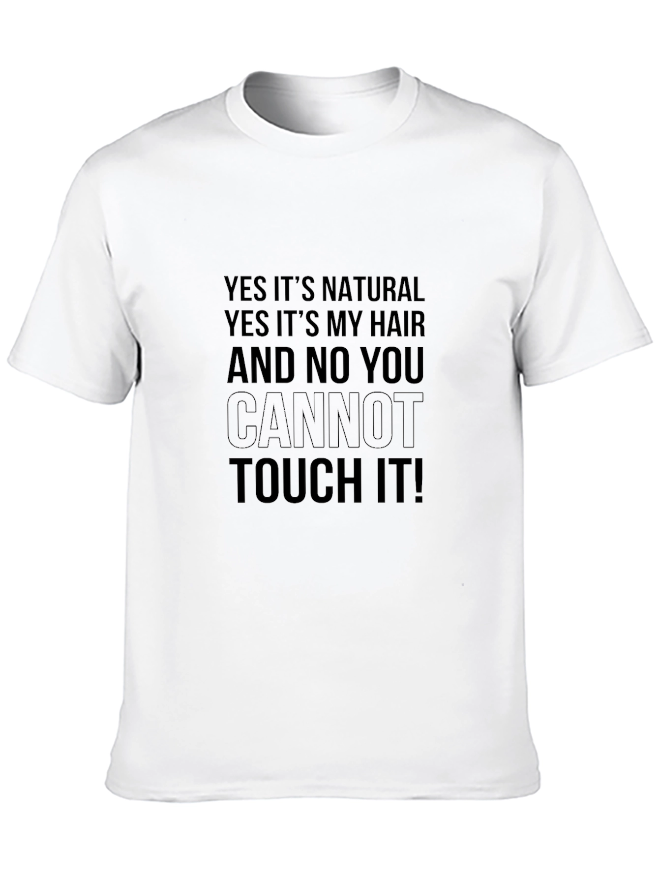 Natural Hair Tee - Dont Touch It!