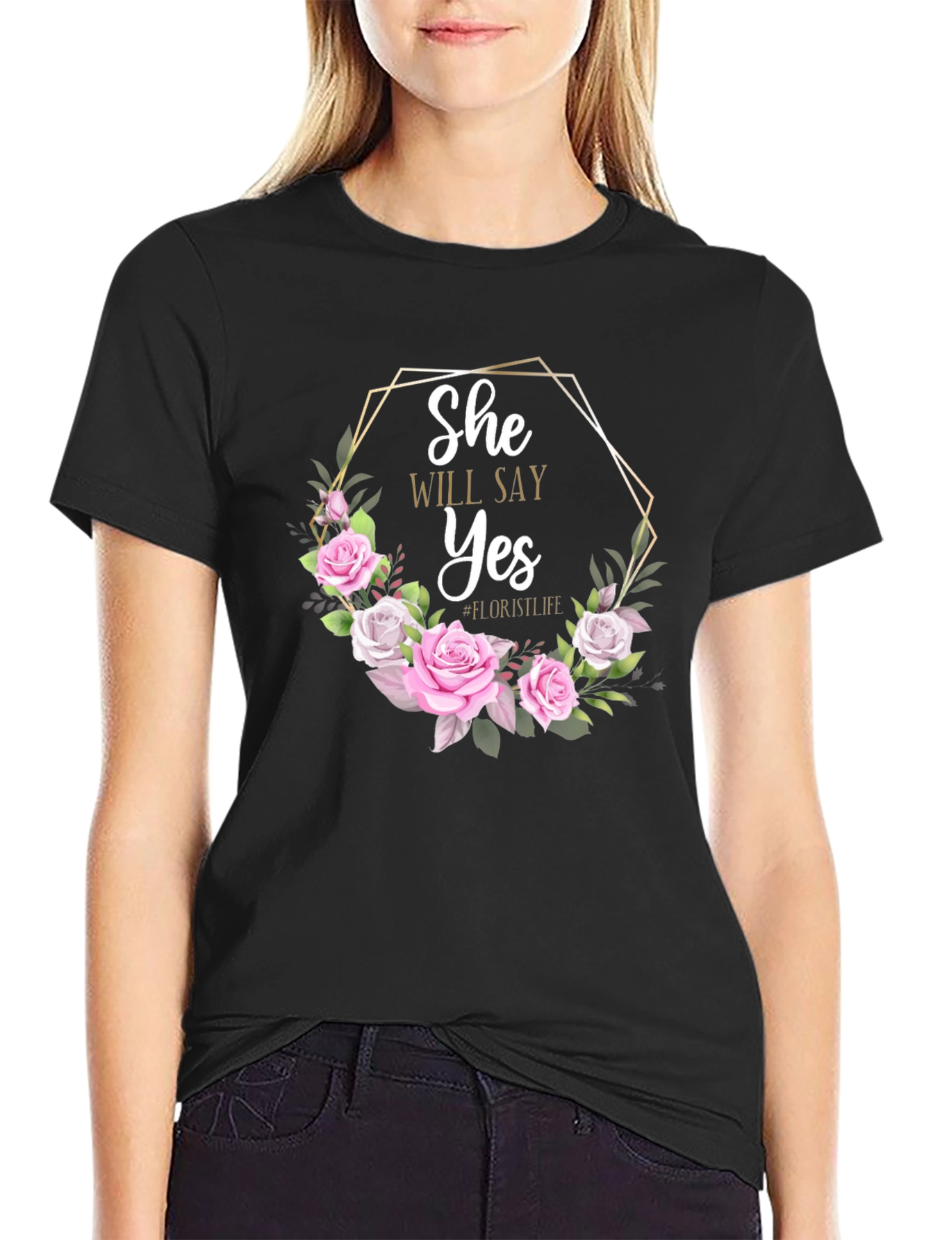 She Will Say Yes Floral Wedding T-Shirt