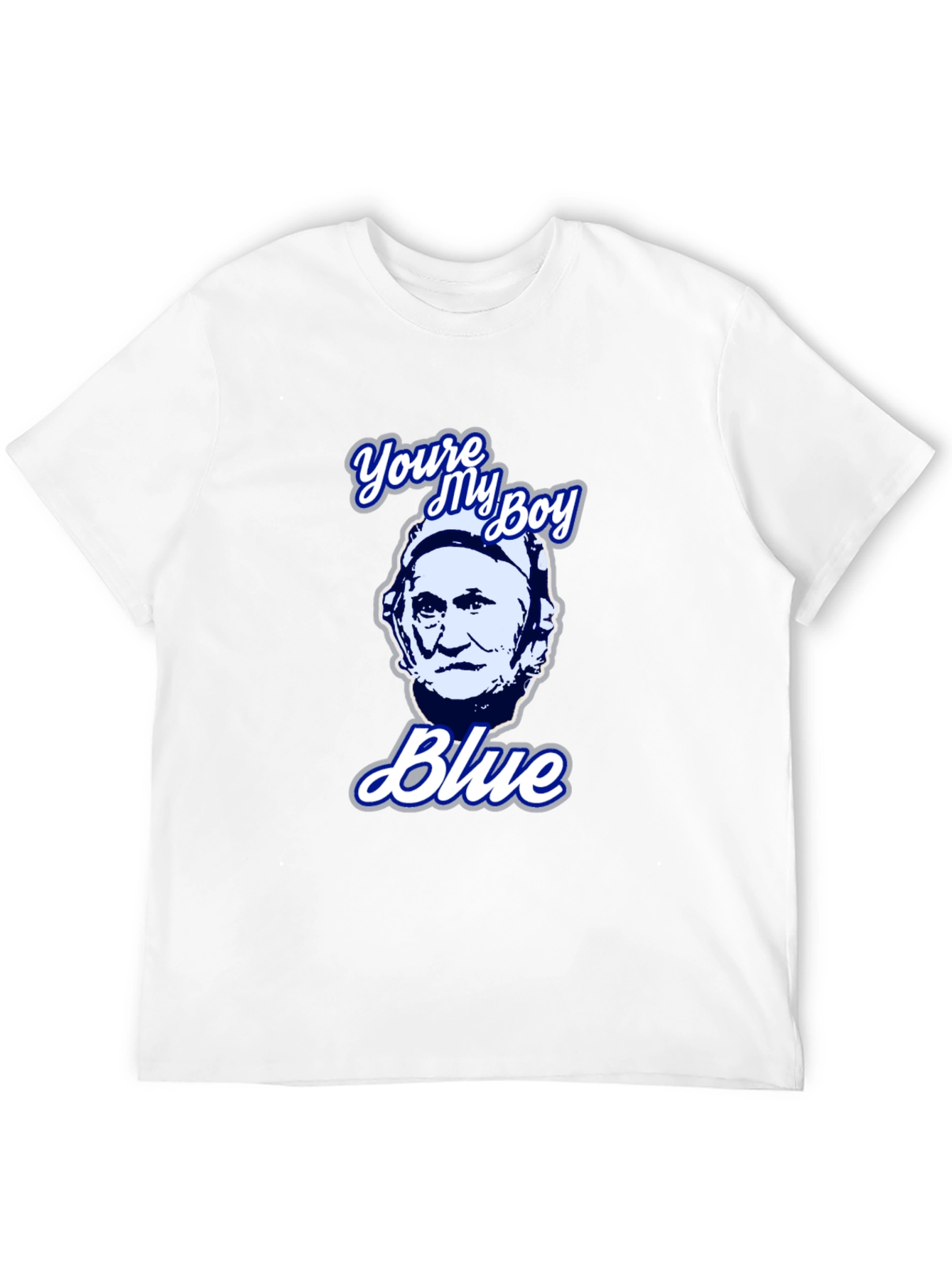 Youre My Boy Blue T-Shirt