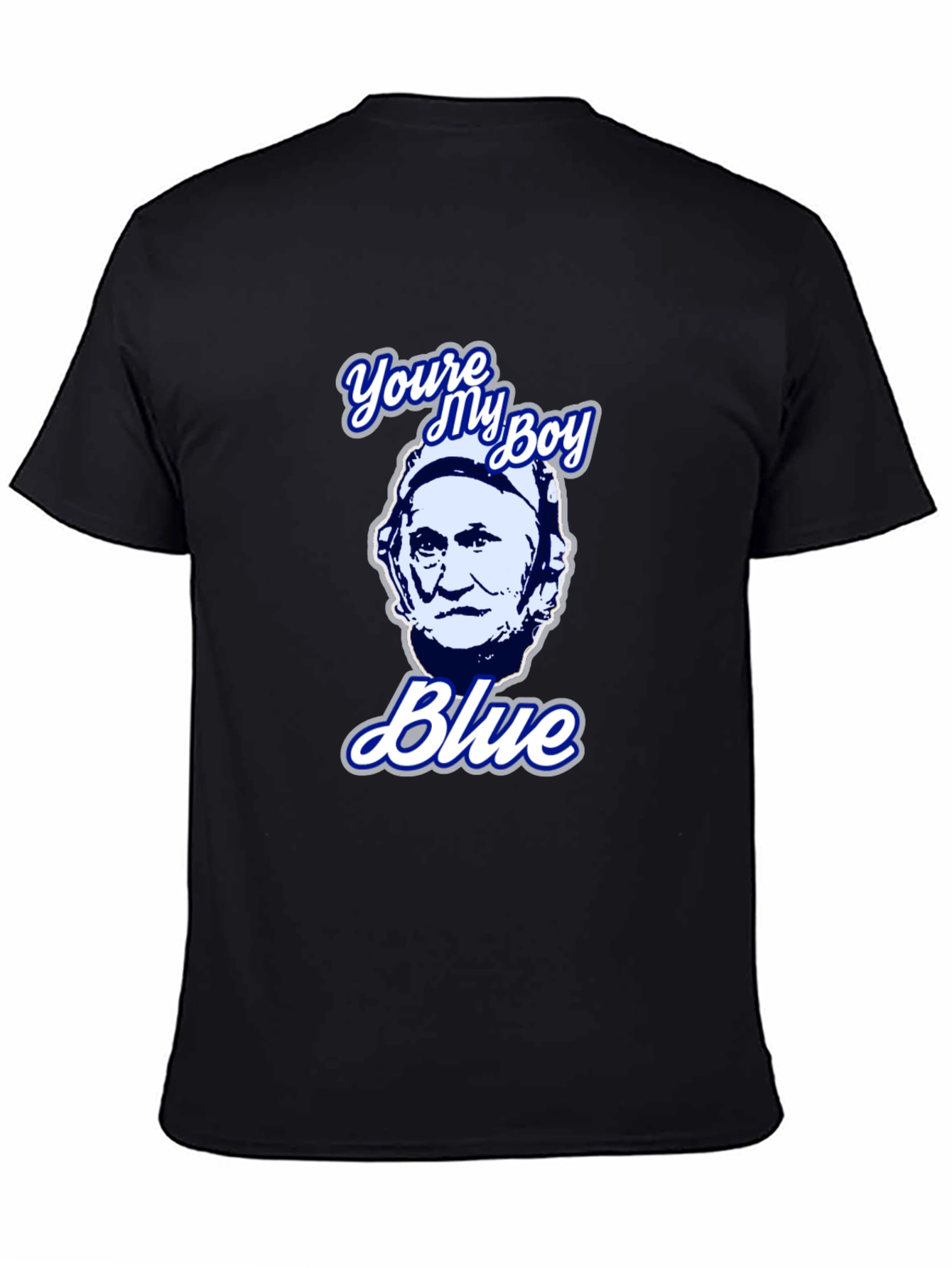 Youre My Boy Blue T-Shirt