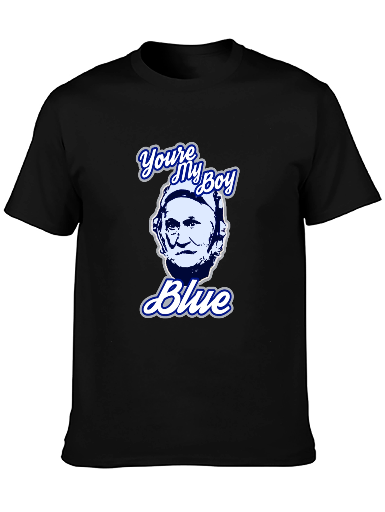 Youre My Boy Blue T-Shirt