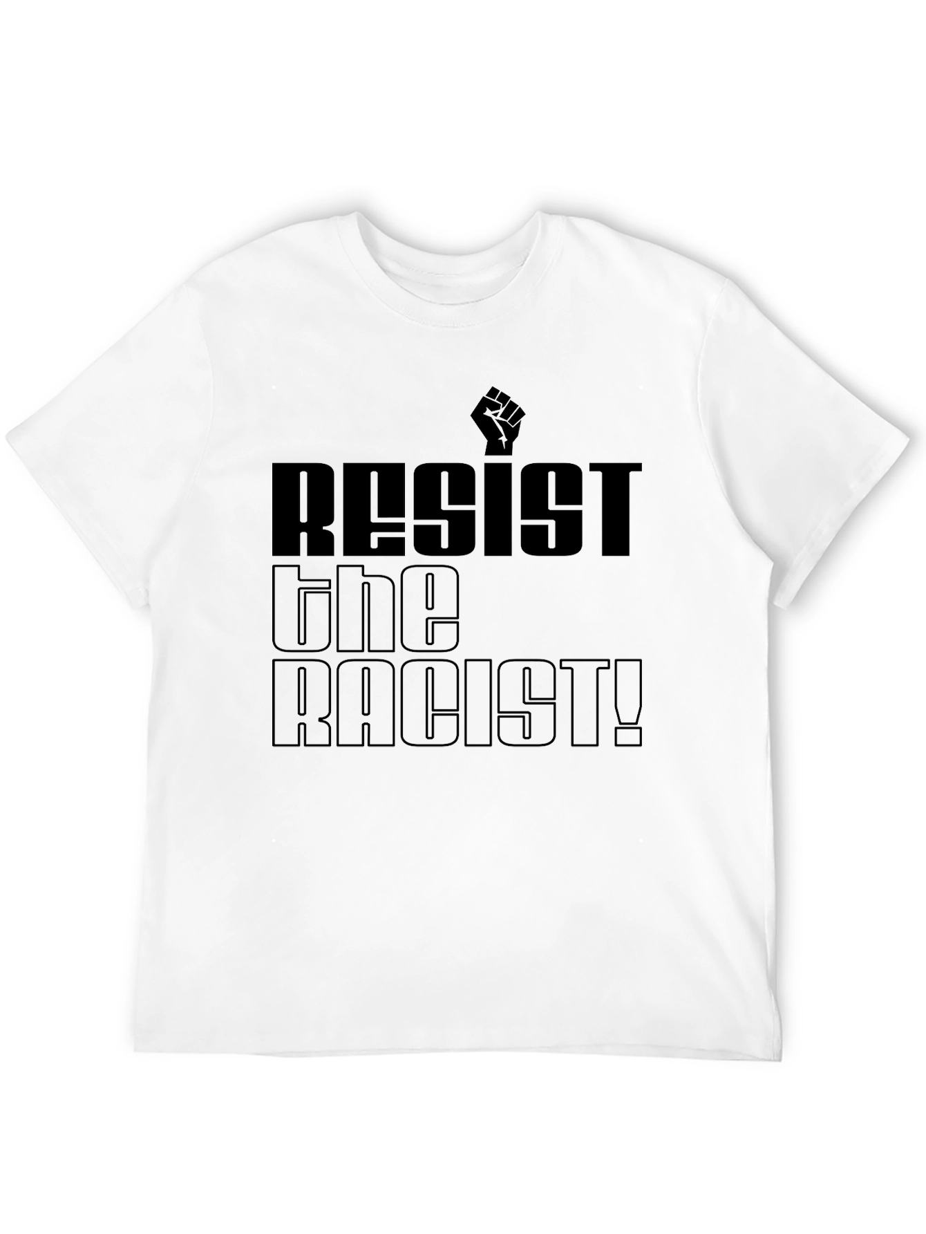Resist the Racist Black Graphic T-Shirt