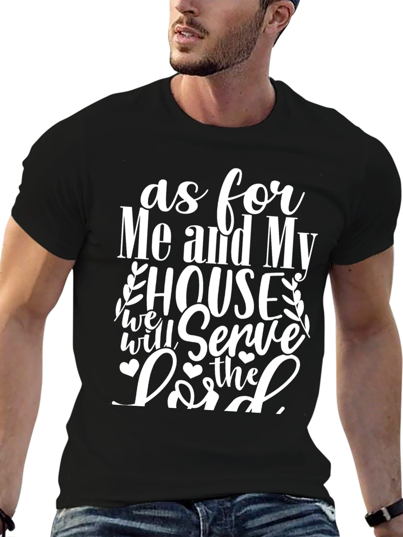 As for Me and My House T-Shirt