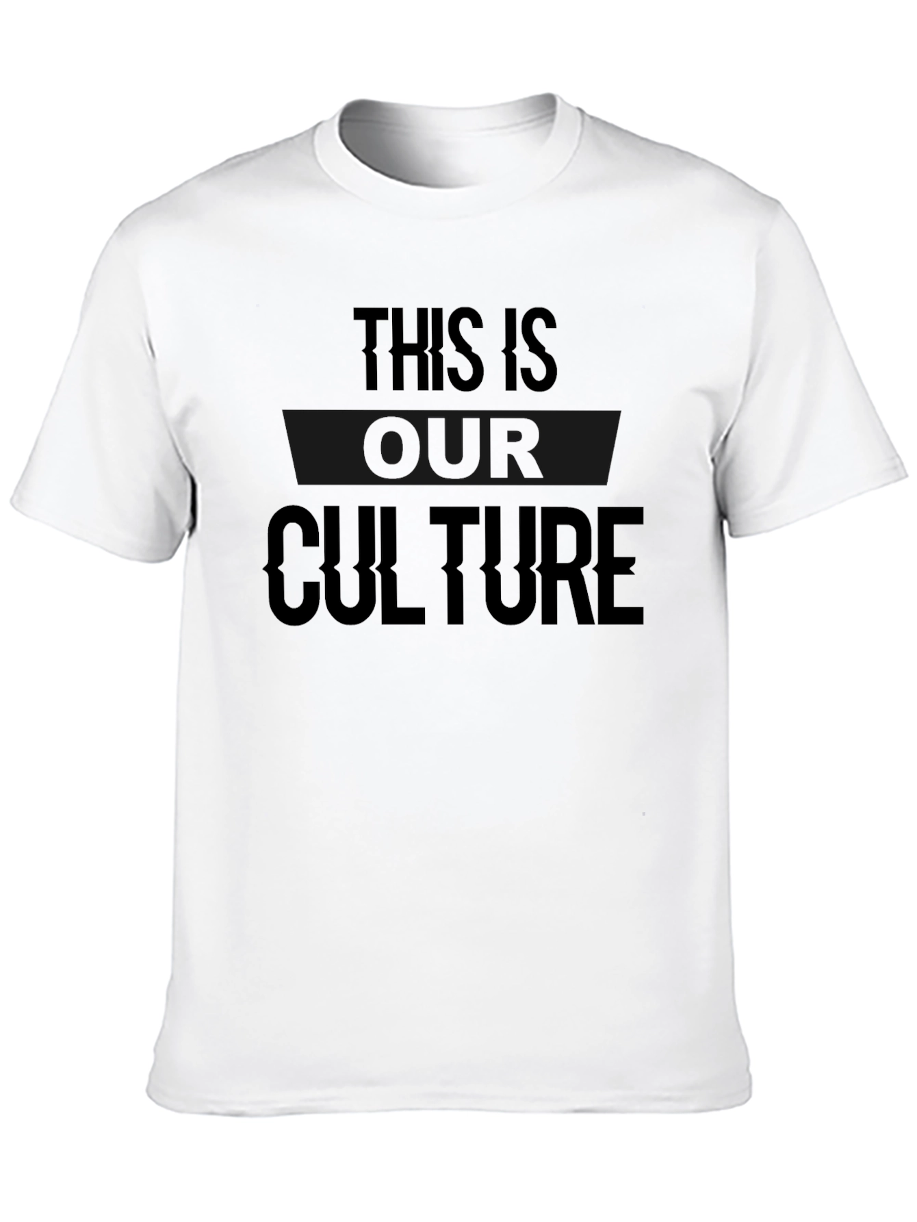 This Is Our Culture Graphic T-Shirt