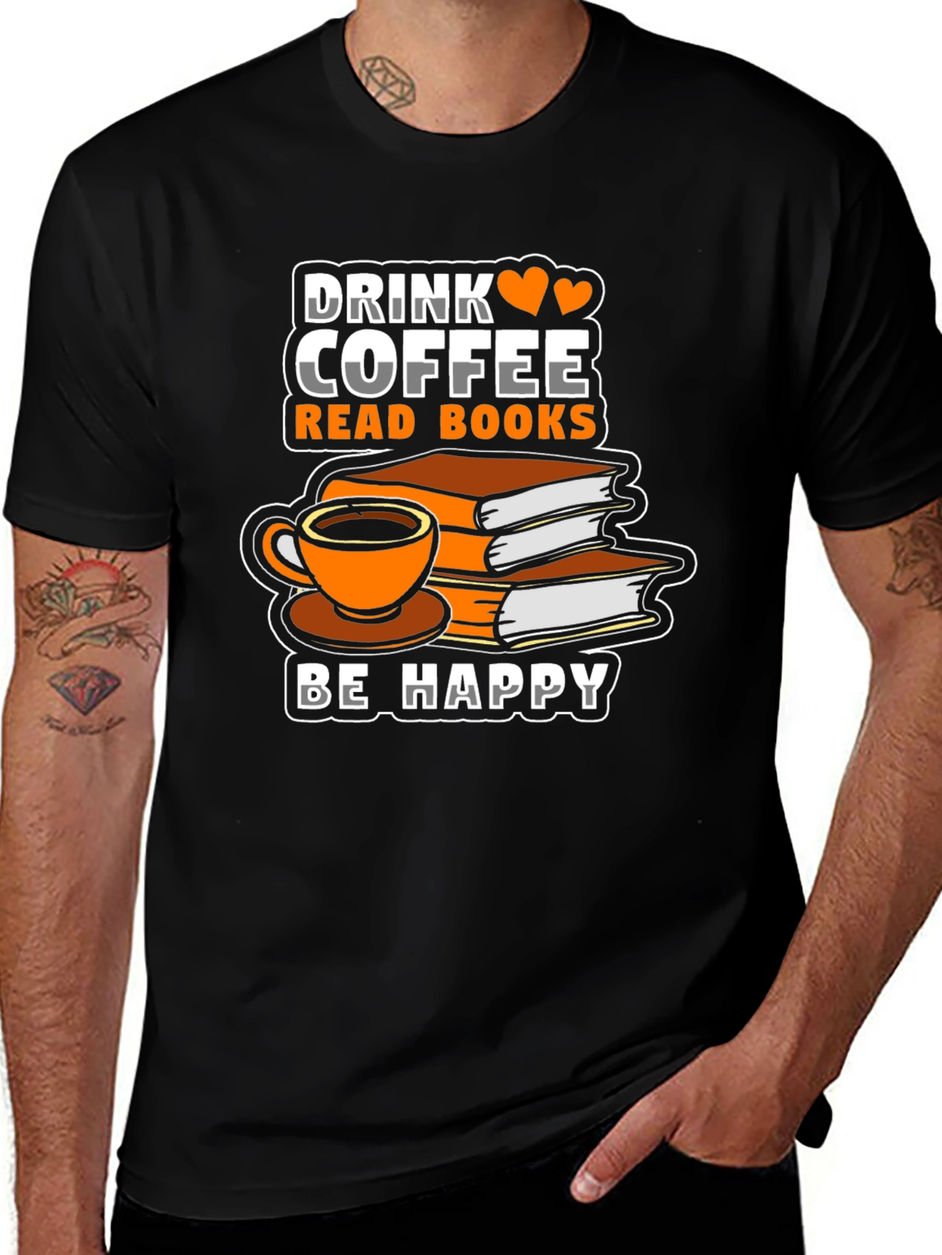 Drink Coffee Read Books Be Happy T-Shirt