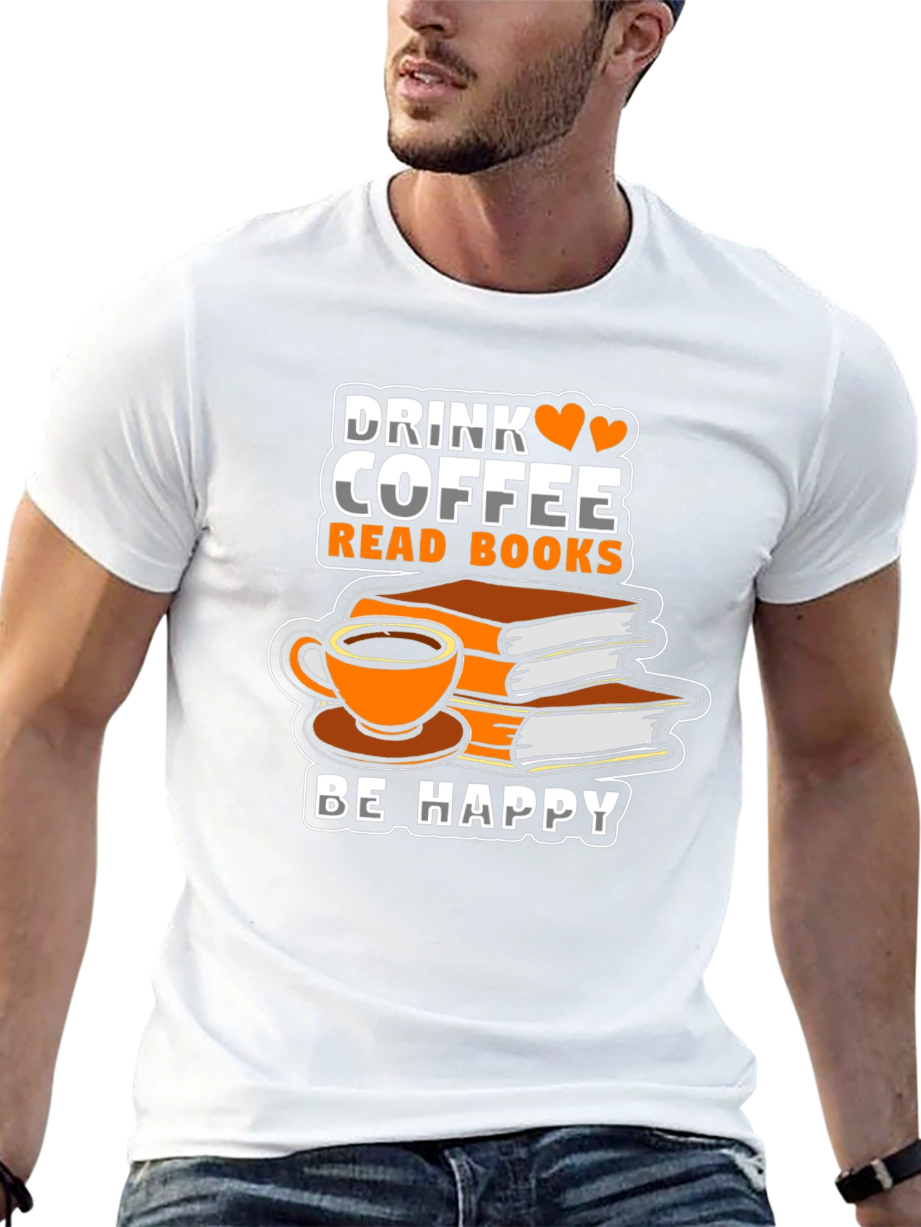 Drink Coffee Read Books Be Happy T-Shirt