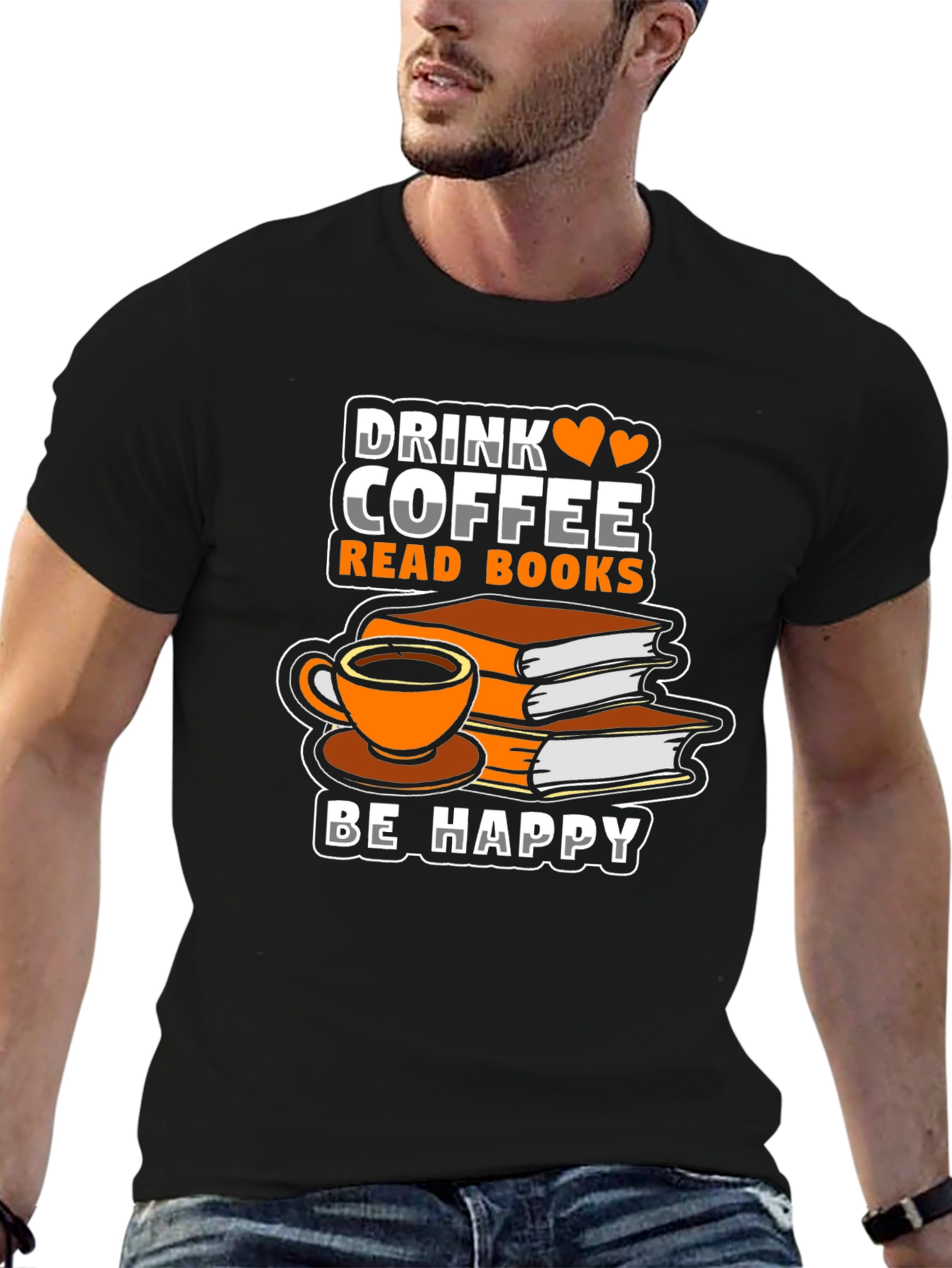 Drink Coffee Read Books Be Happy T-Shirt