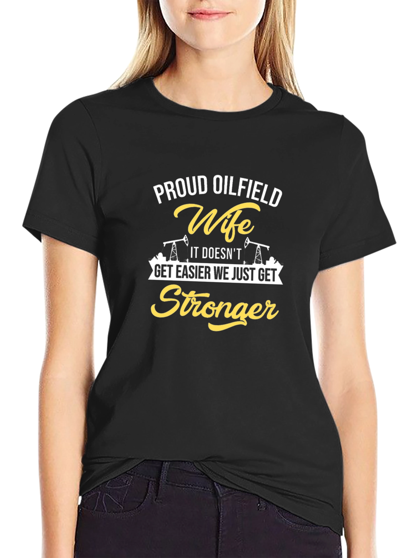 Proud Oilfield Wife Graphic Tee - Strong Women Shirt