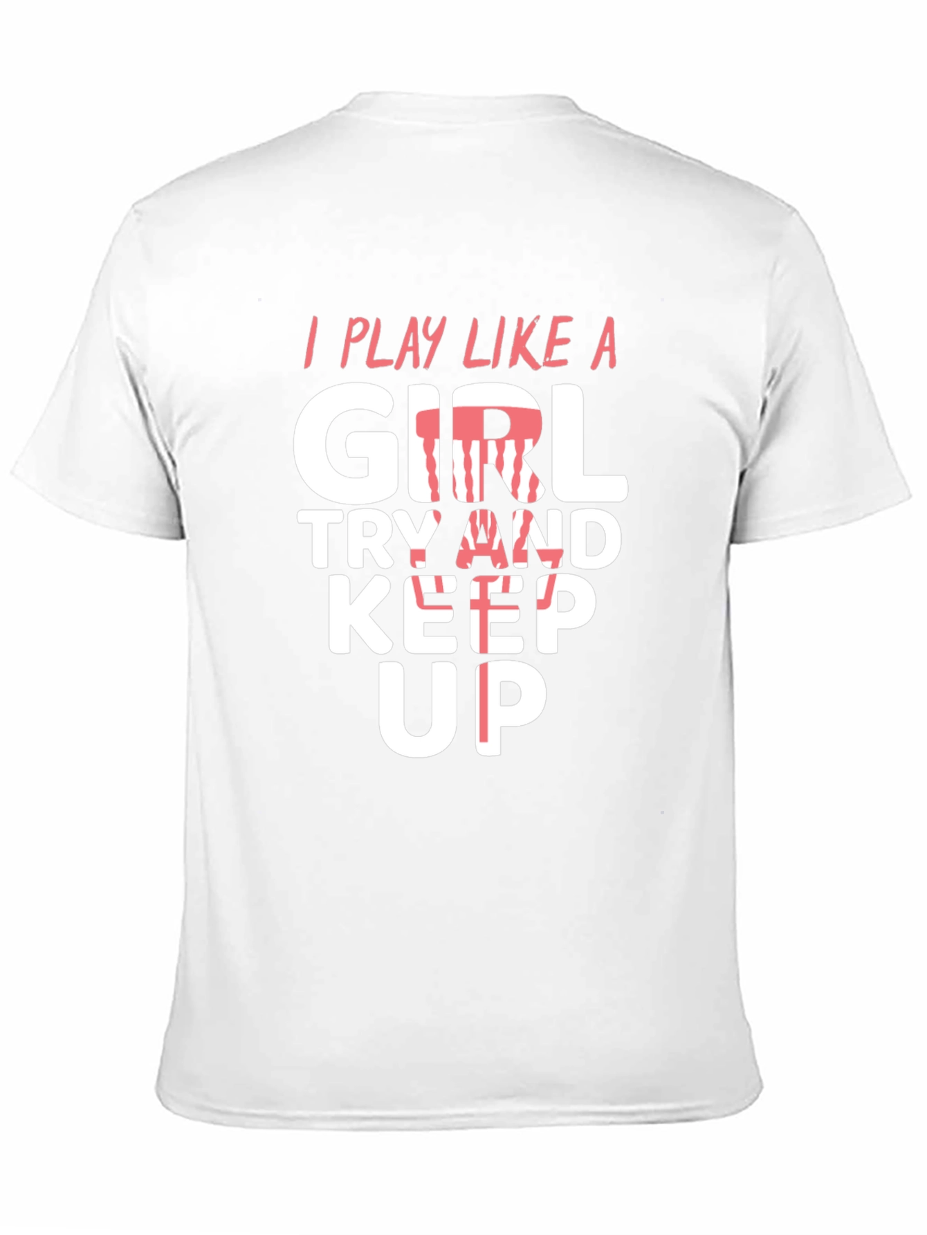 I Play Like A Girl Mens T-Shirt