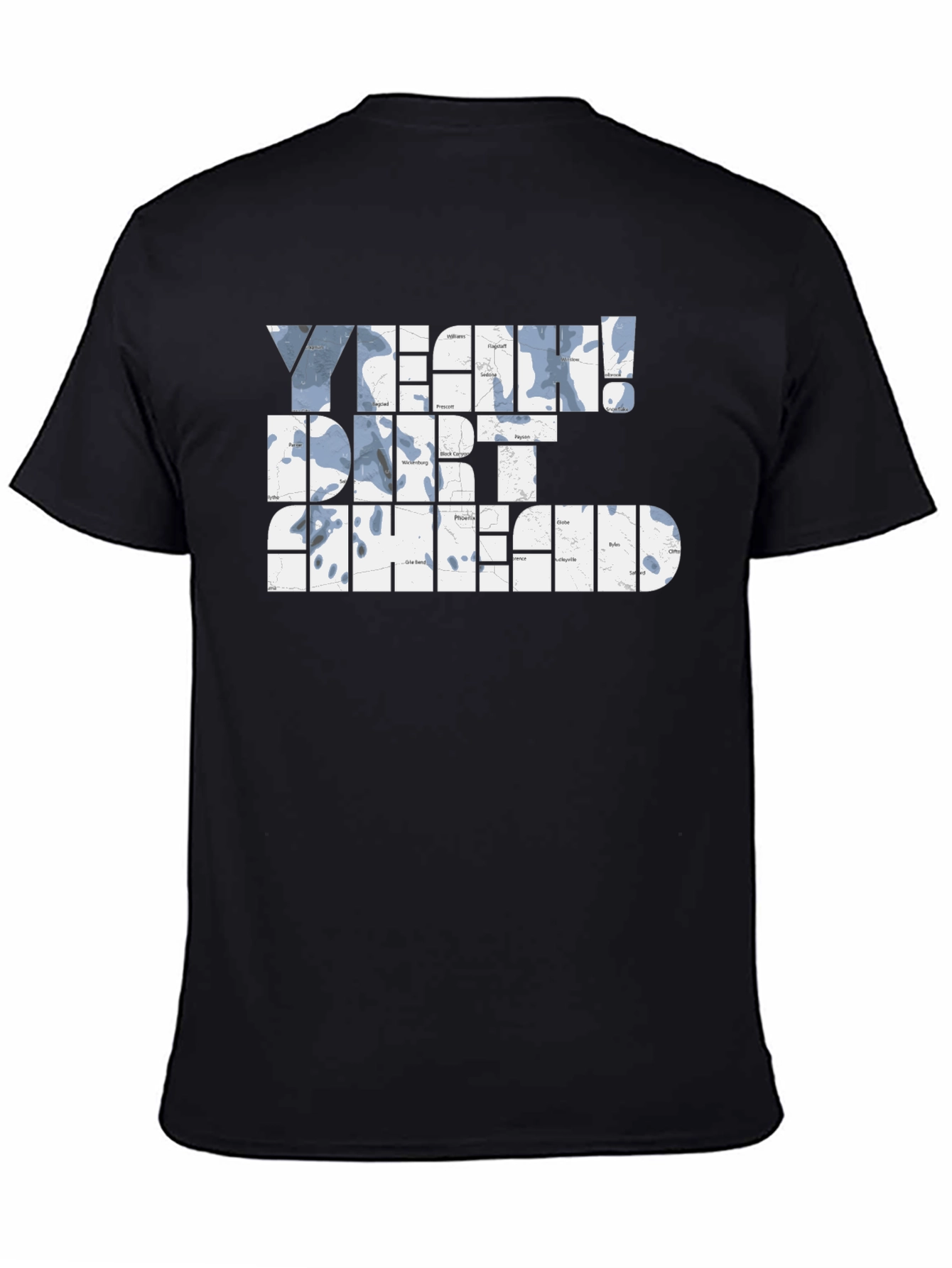 Yeah! Dirt Ahead Graphic T-Shirt - Black