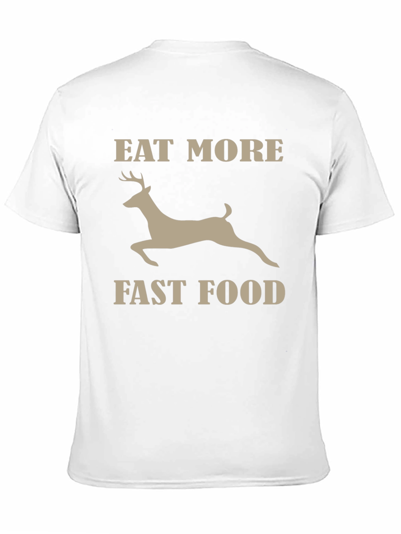 Eat More Fast Food Funny Deer Graphic T-Shirt