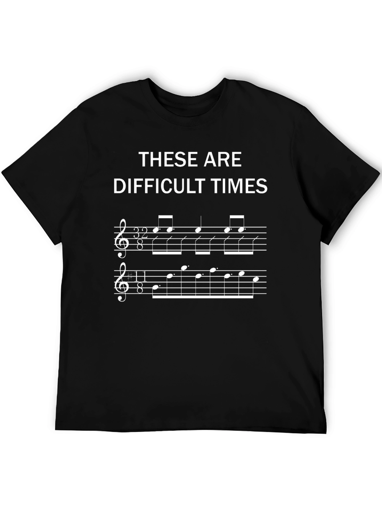 Difficult Times Music T-Shirt - Musician Novelty Tee