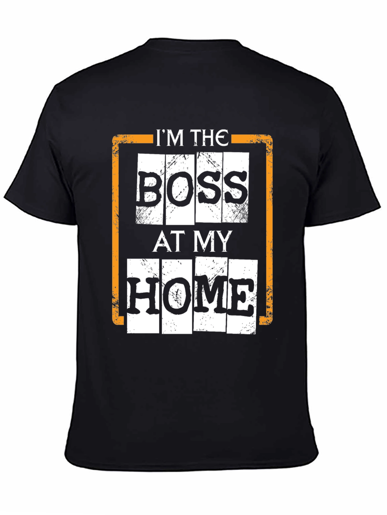 Im The Boss At My Home Black T-Shirt