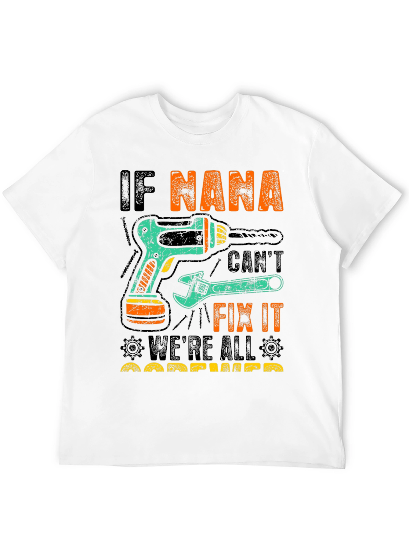 Funny Nana Fix It T-Shirt