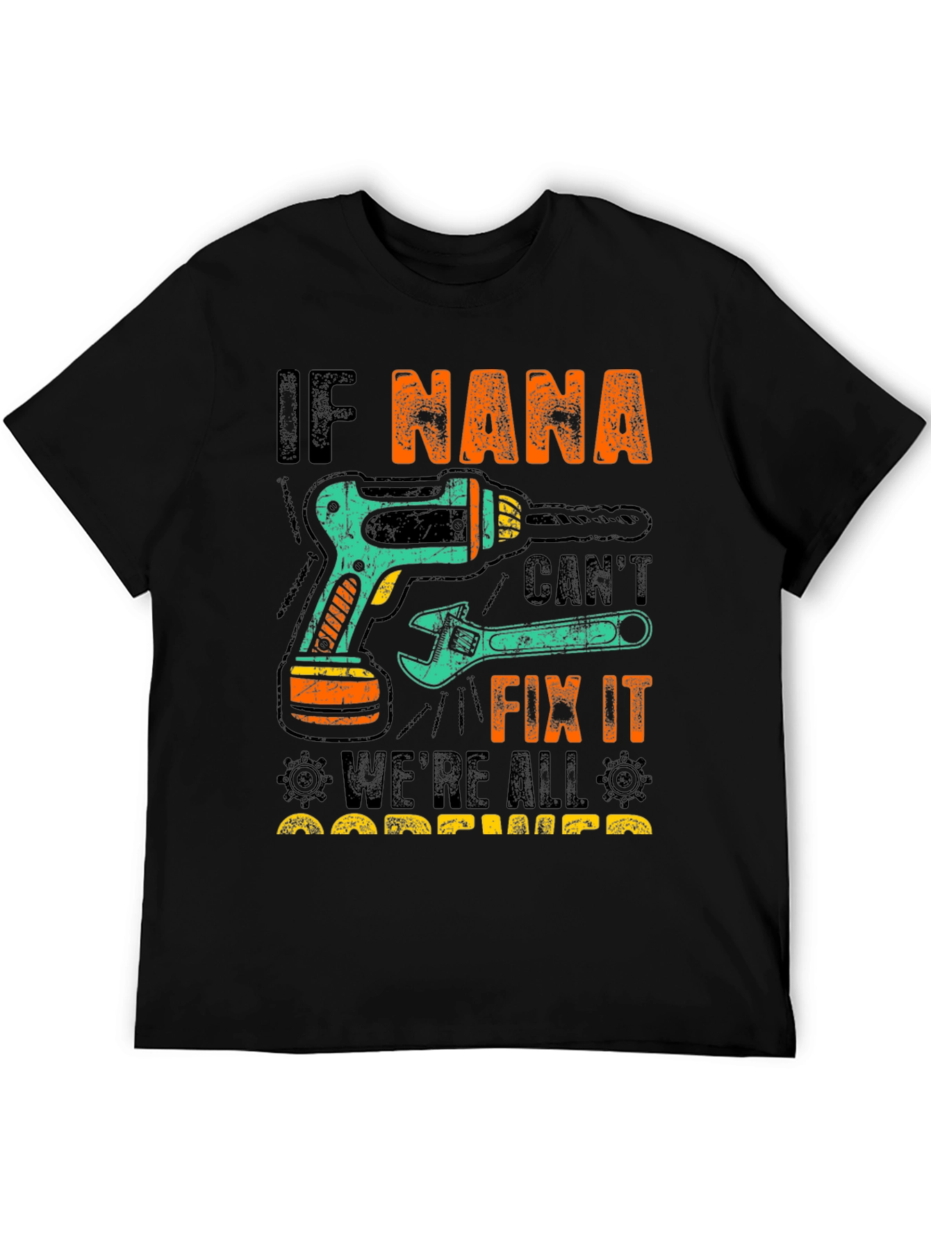 Funny Nana Fix It T-Shirt