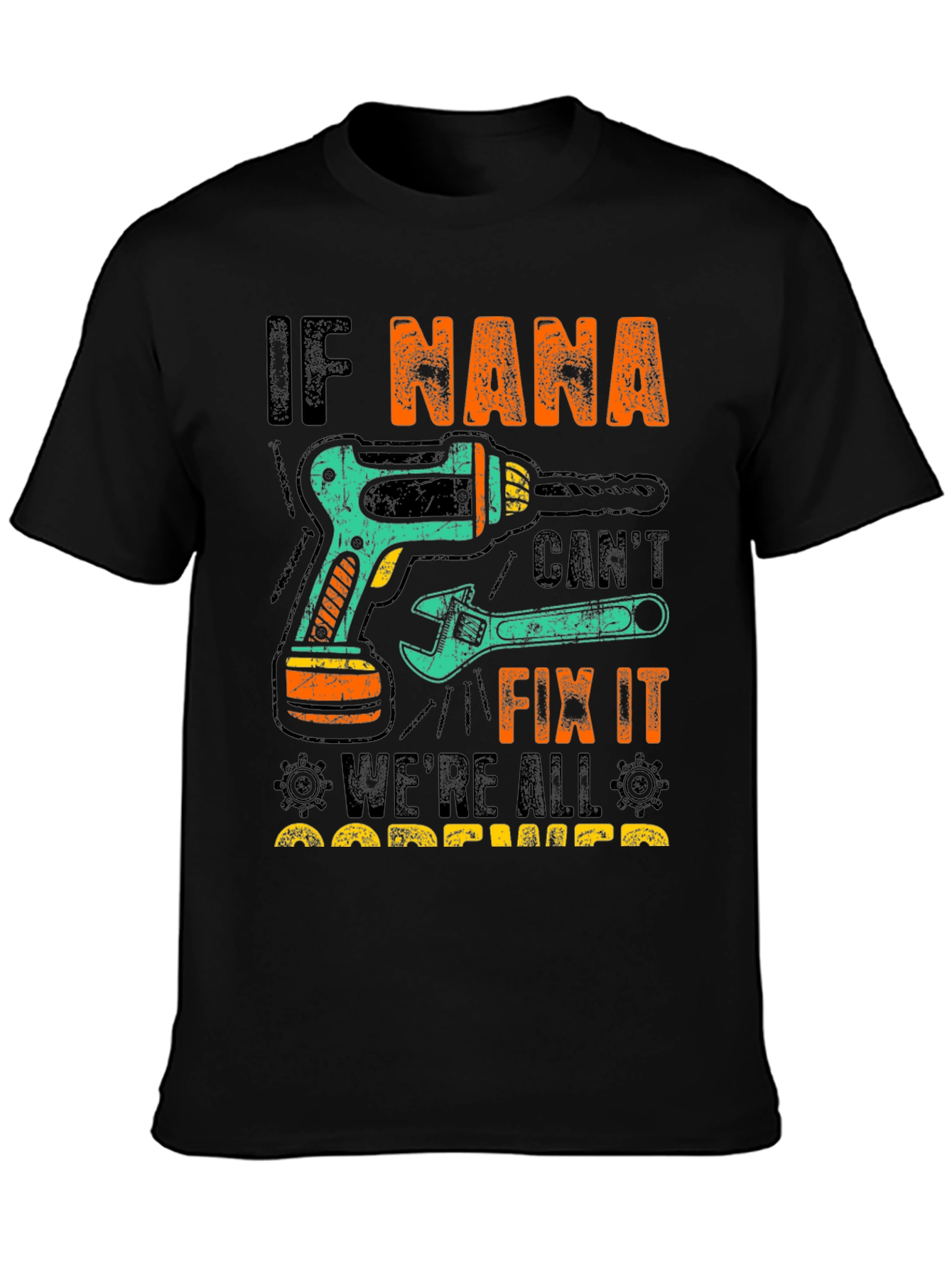 Funny Nana Fix It T-Shirt