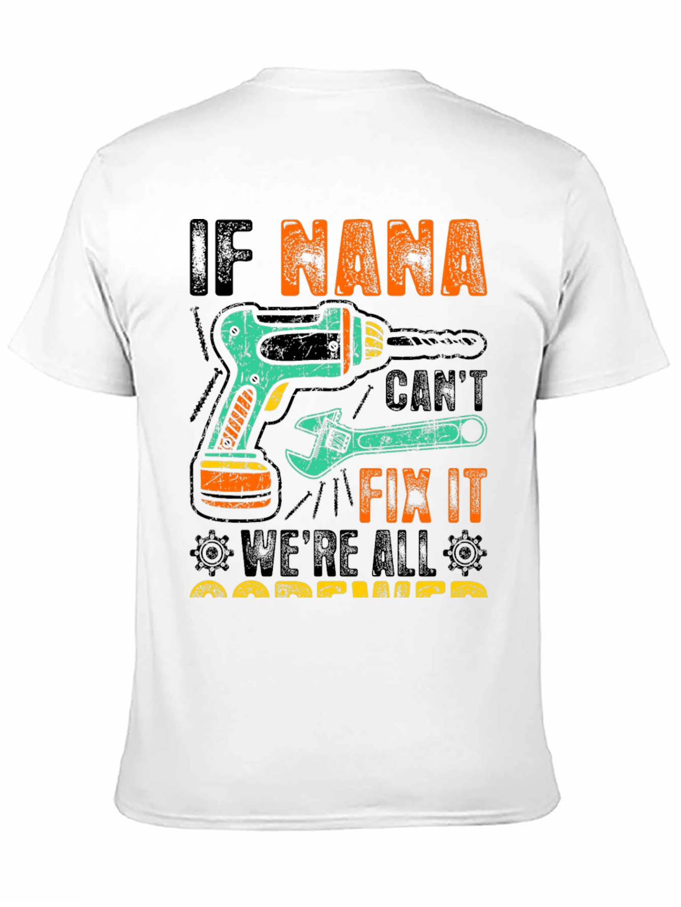 Funny Nana Fix It T-Shirt