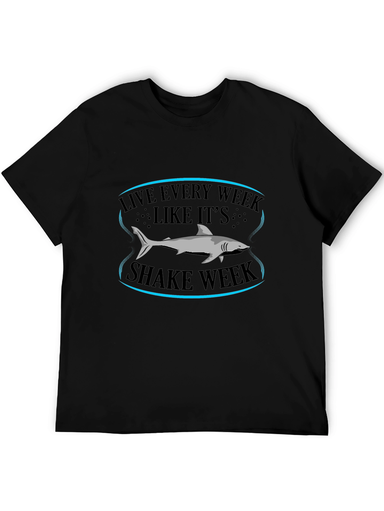 Live Every Week Like Its Shark Week Tee