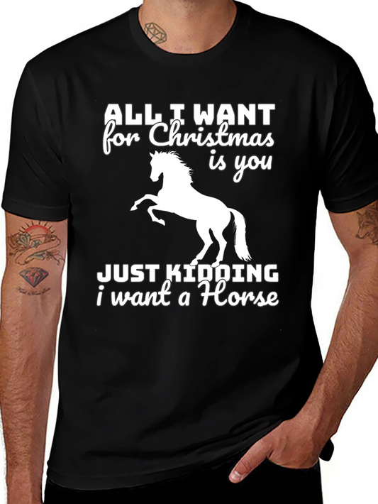 Funny Horse Christmas T-Shirt - All I Want Is a Horse