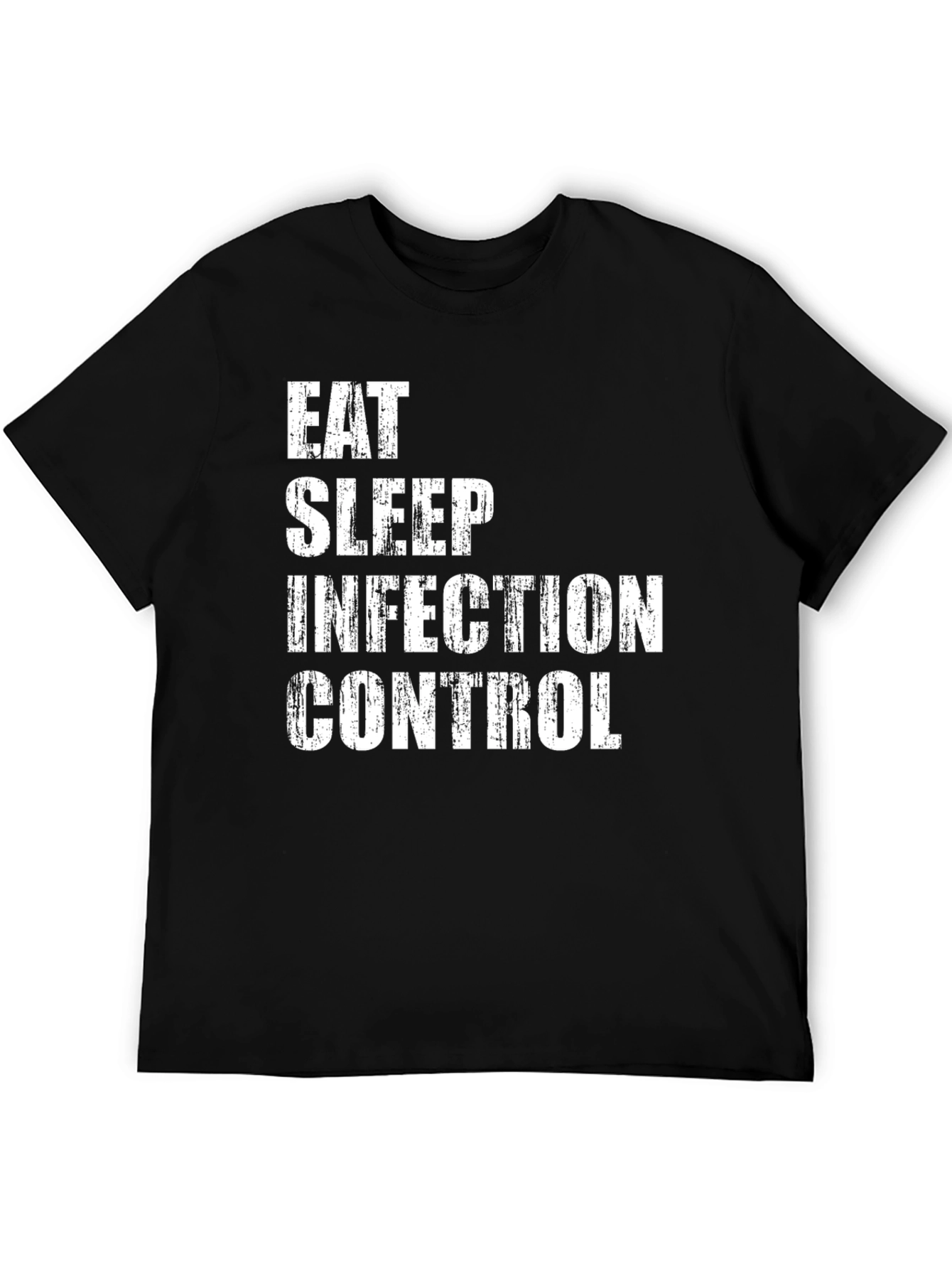 Eat Sleep Infection Control Graphic Tee