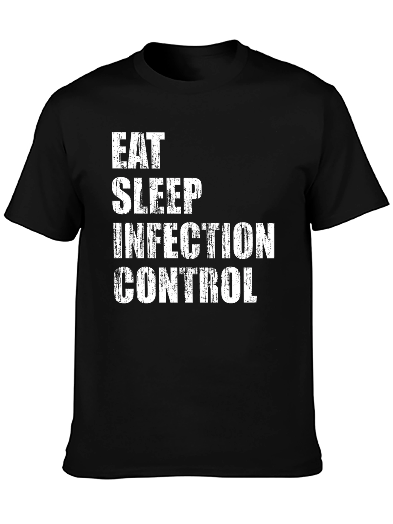 Eat Sleep Infection Control Graphic Tee