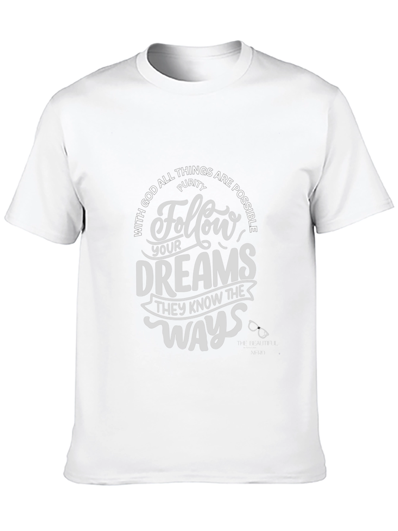 Follow Your Dreams Graphic T-Shirt - Christian Inspired Tee